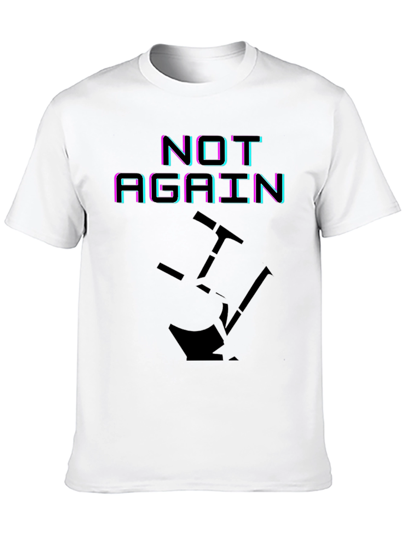 Black Not Again Funny Graphic T-Shirt view 10