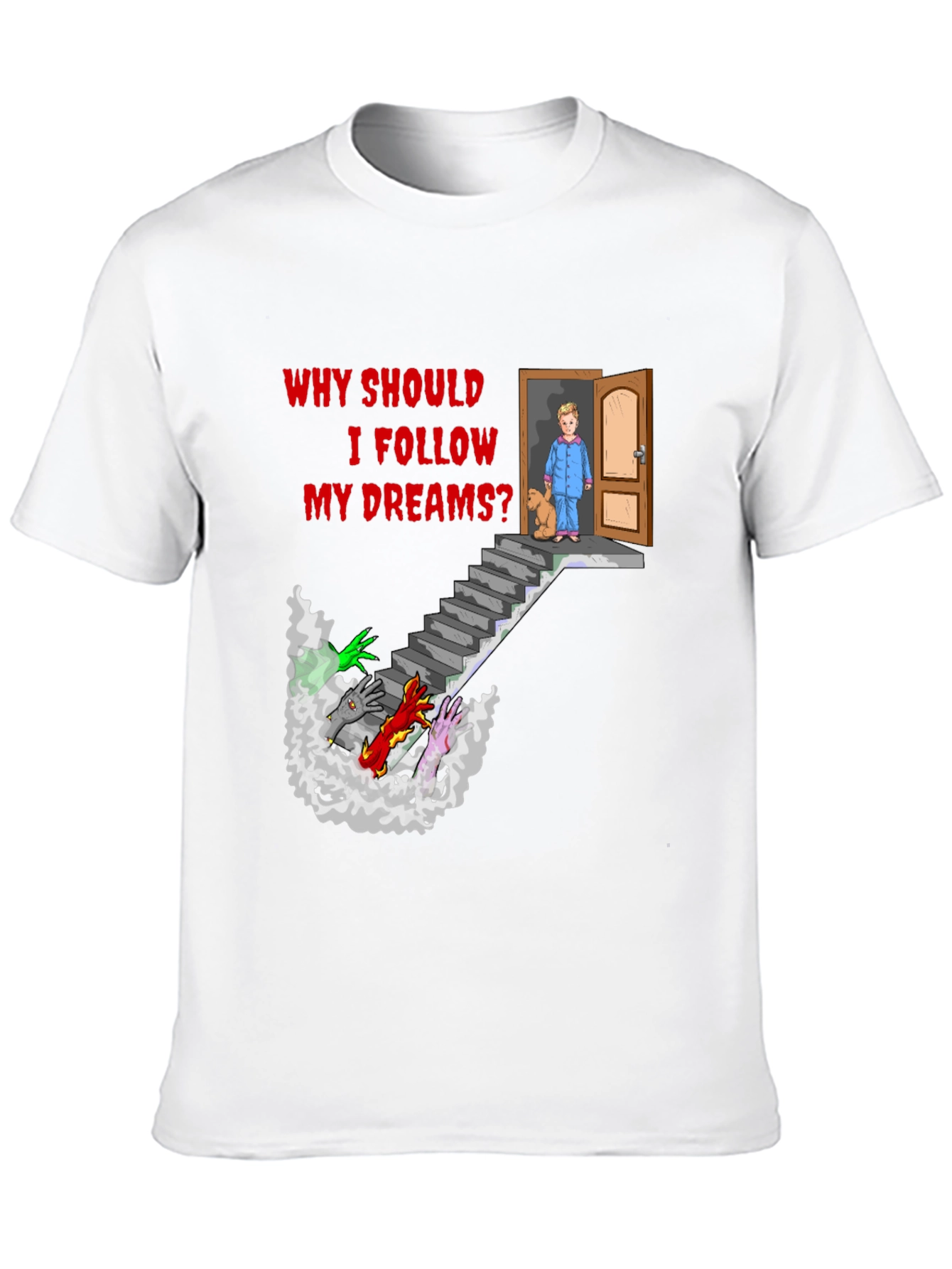 Black Why Should I Follow My Dreams? T-Shirt view 10