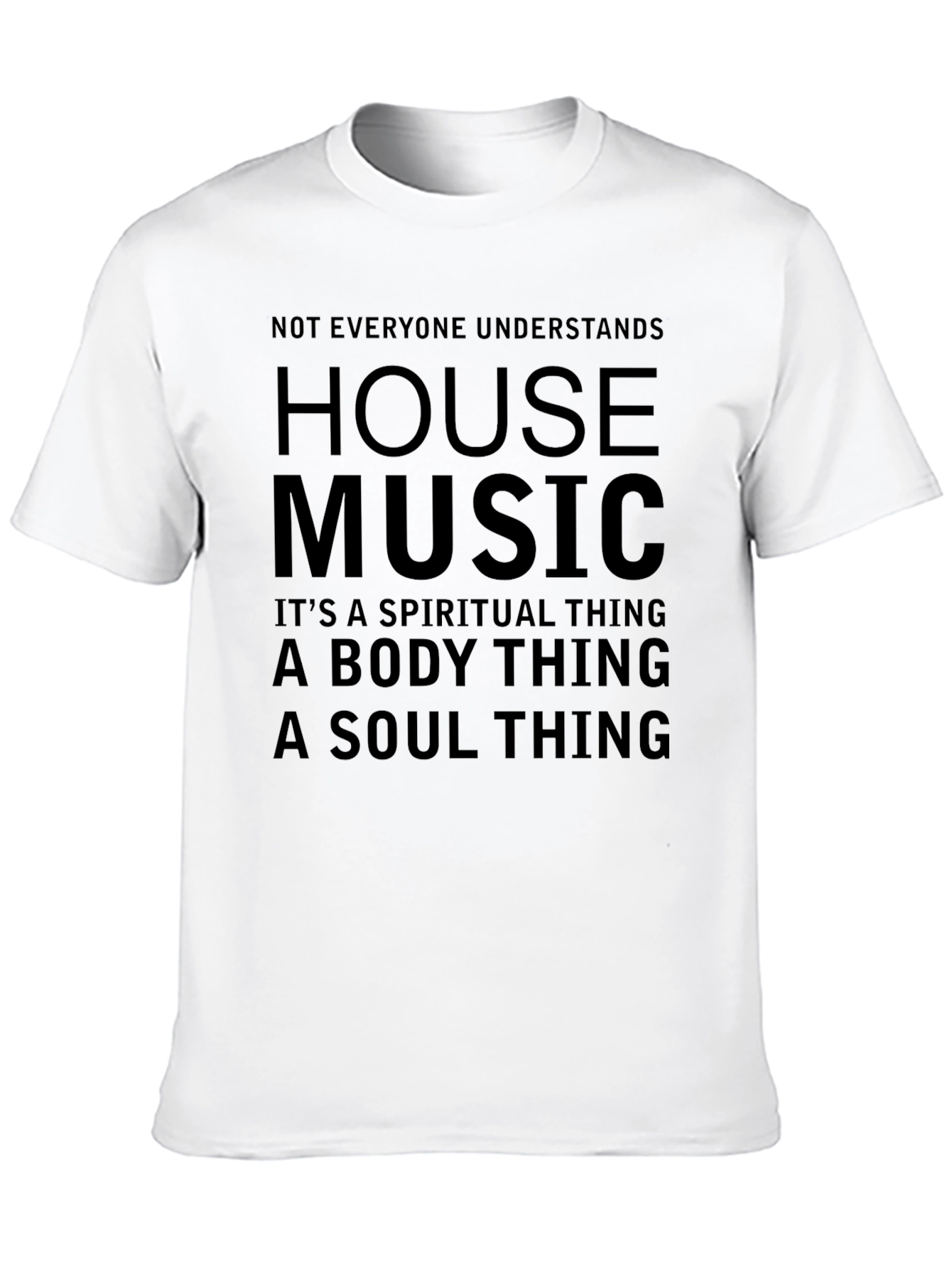 Black House Music T-Shirt: Spiritual, Body, Soul Thing view 10