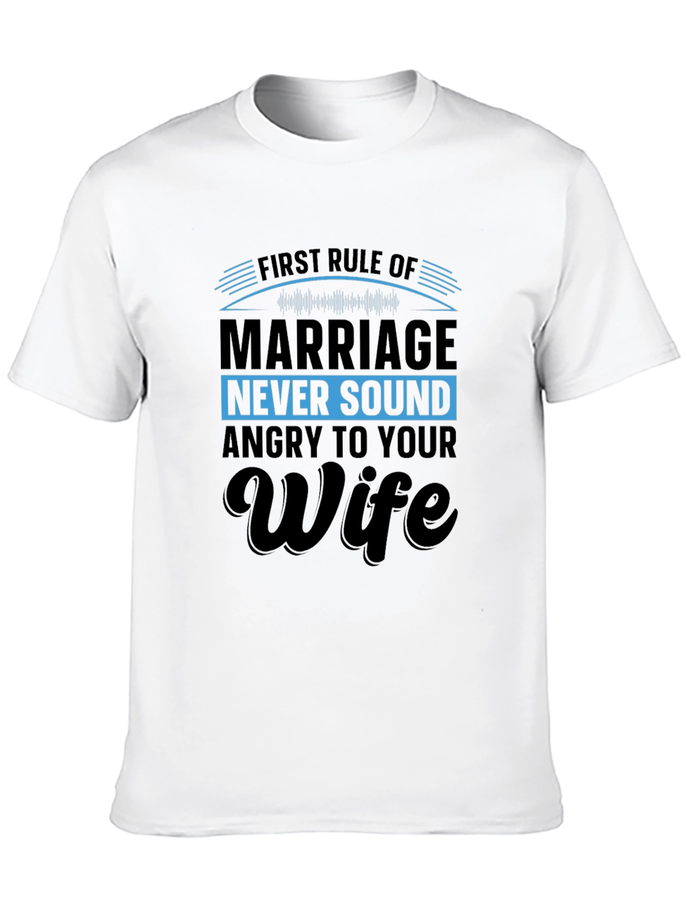 Black First Rule of Marriage Funny Graphic T-Shirt view 10