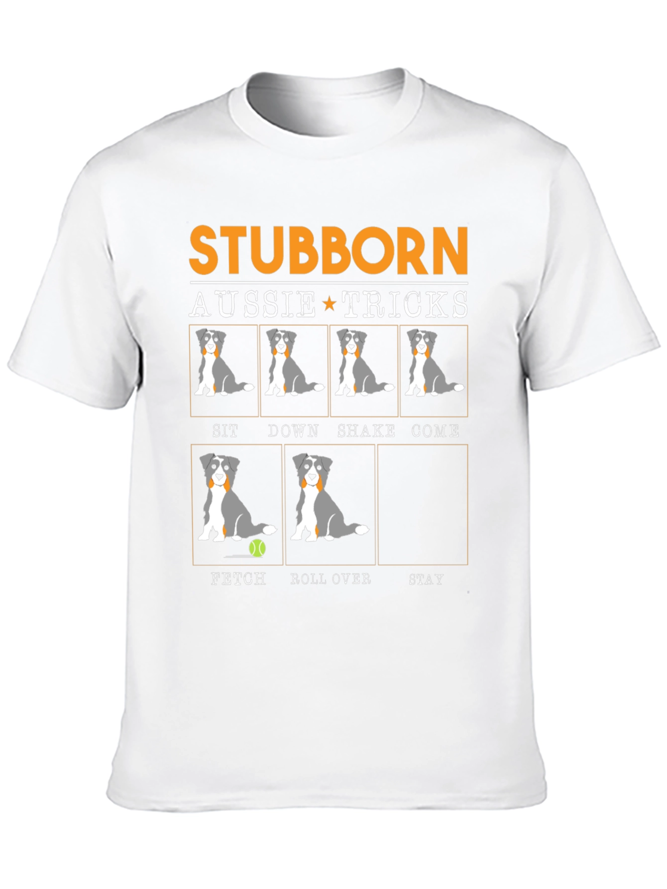 Stubborn Aussie Tricks T-Shirt - 10