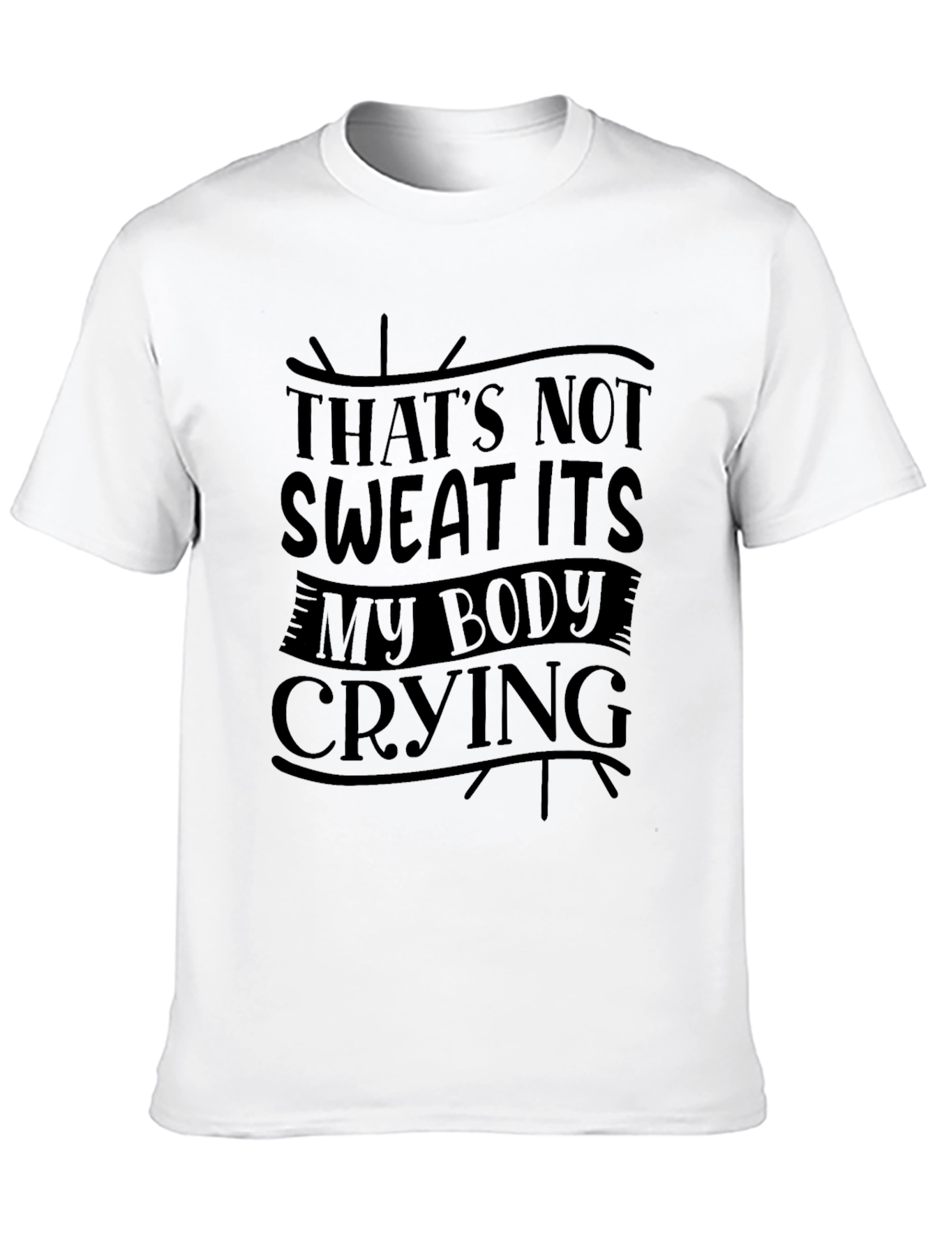 Black Funny Workout Tee: That's My Body Crying view 10