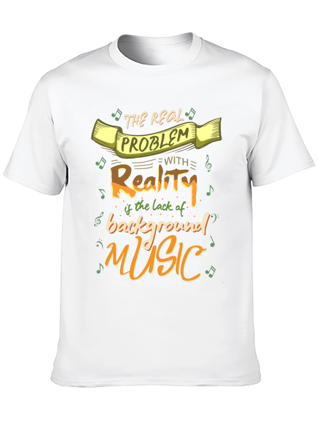 Black Funny Music Lover T-Shirt - Reality Needs Background Music view 10