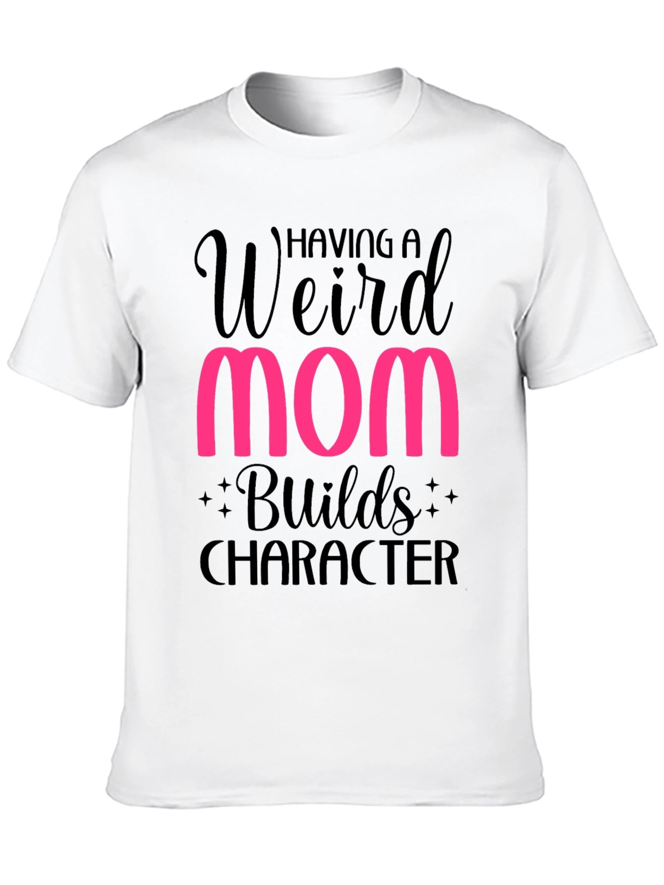 Black Weird Mom Builds Character T-Shirt view 10