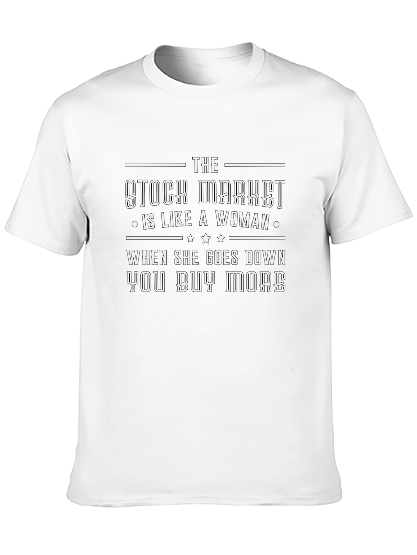 Black Stock Market Humor T-Shirt - Buy More When it Goes Down view 10