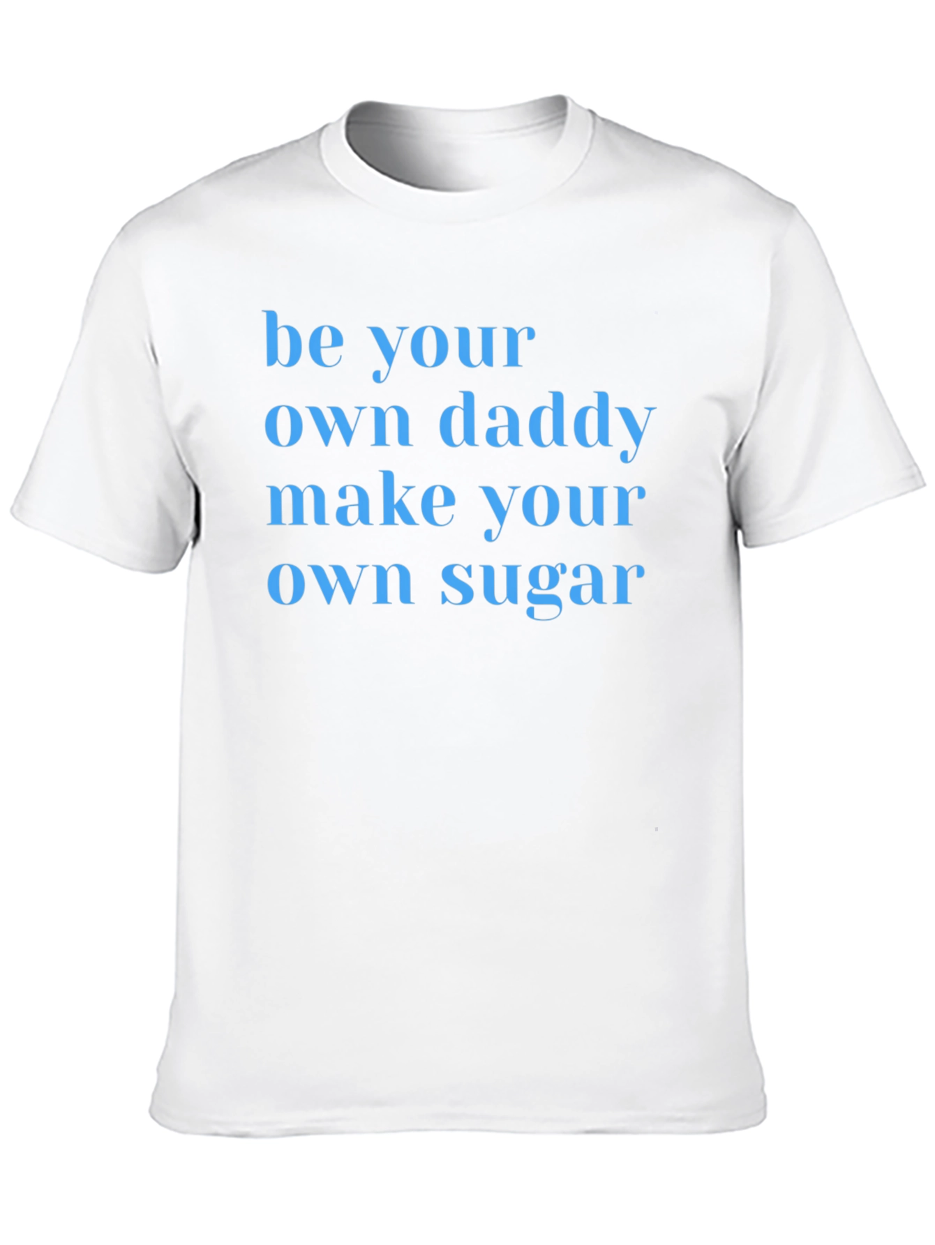 Black Be Your Own Daddy T-Shirt view 10