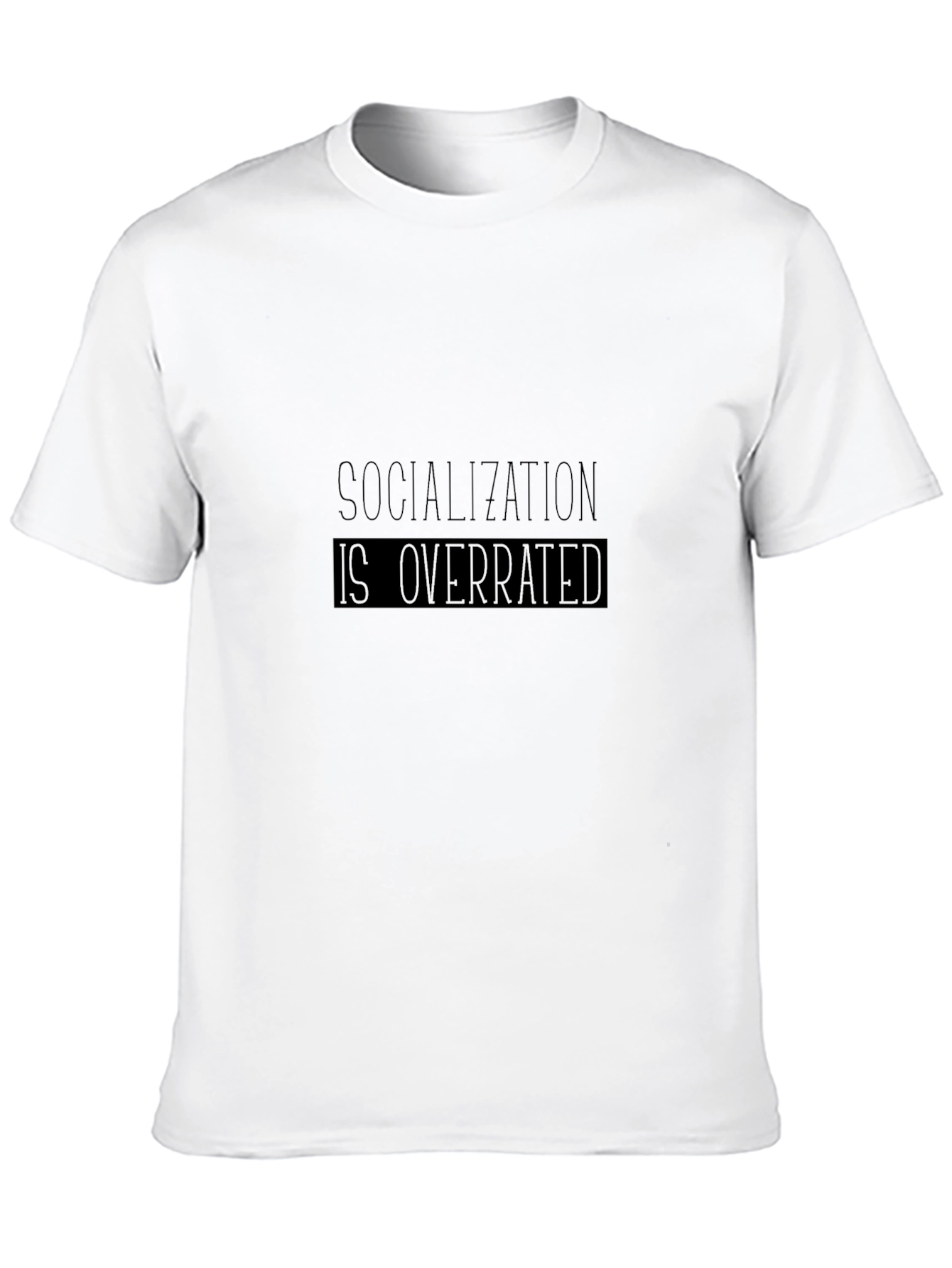 Black Socialization Is Overrated Graphic T-Shirt view 10