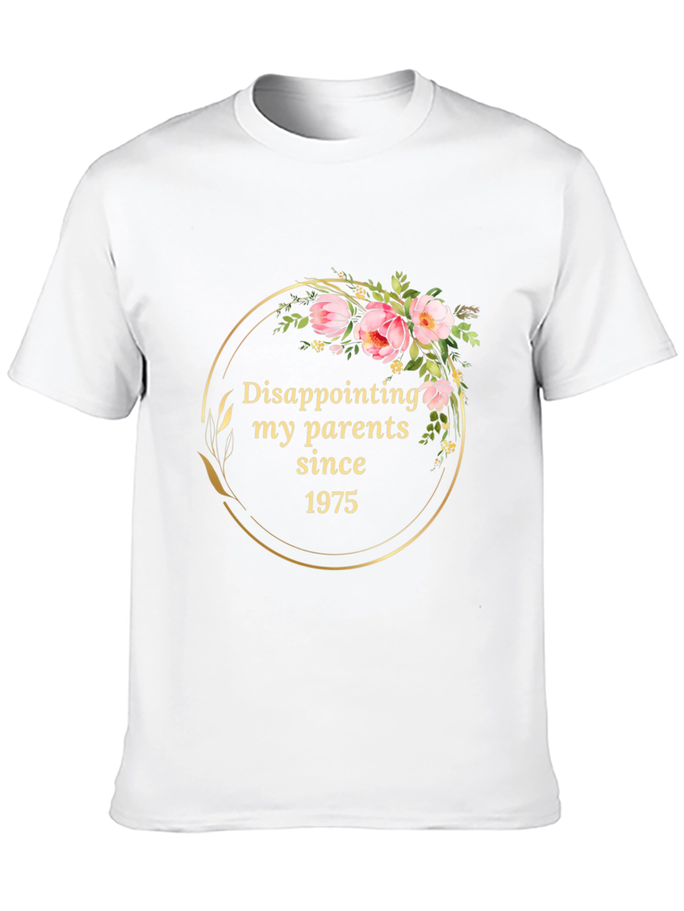 Black Disappointing My Parents Since 1975 T-Shirt view 10