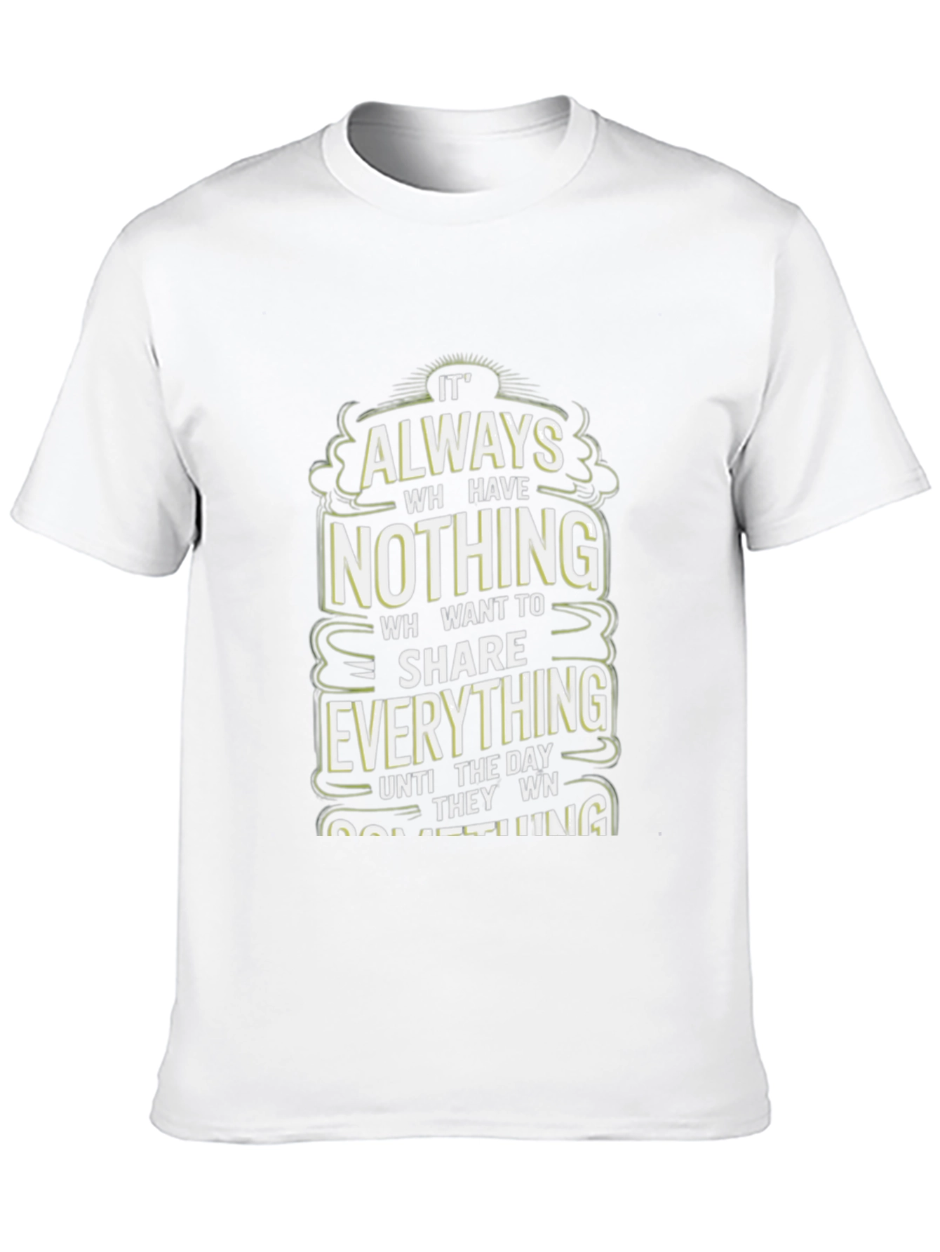 Black Inspirational Graphic Tee: Always Have Nothing view 10
