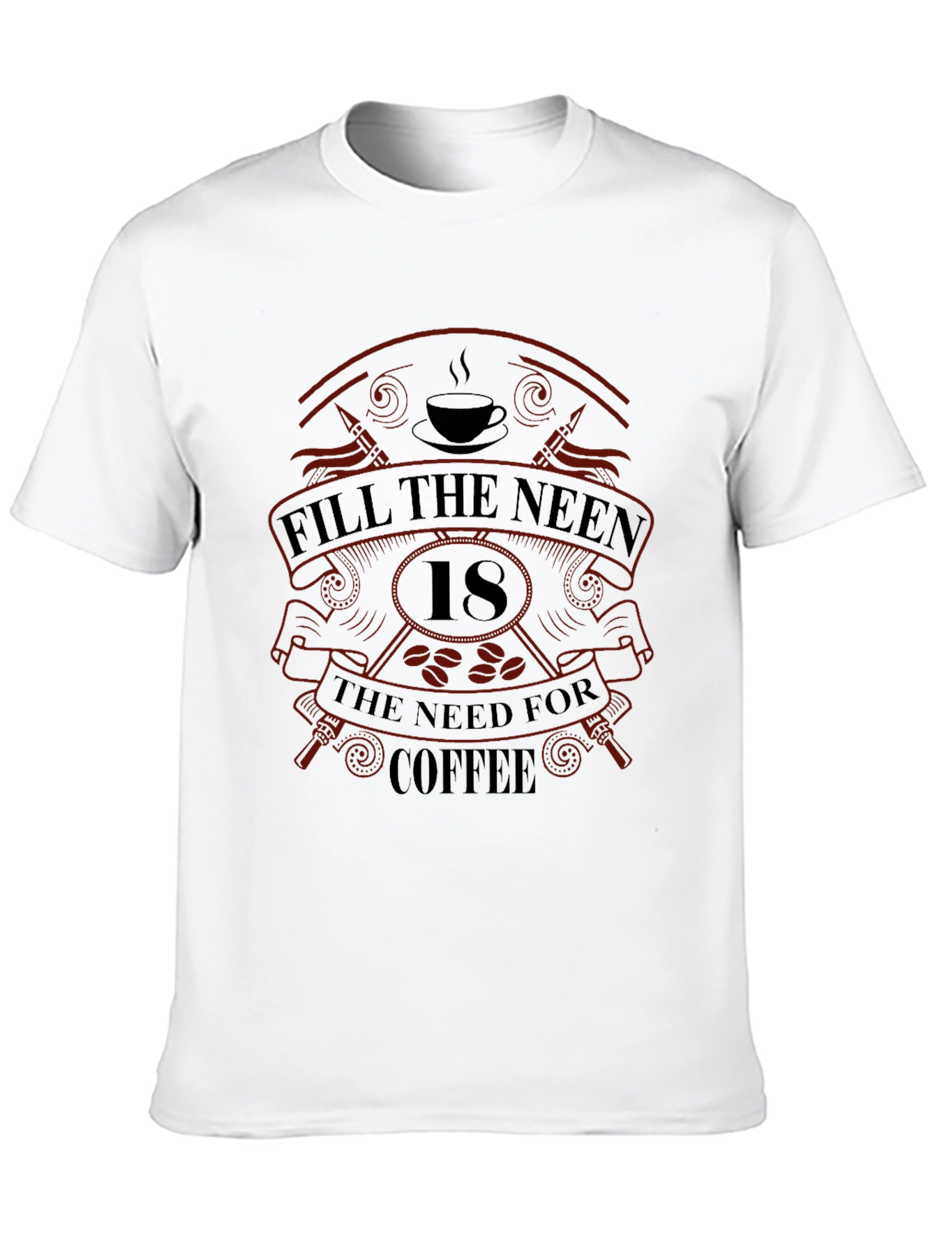 Black Fill The Need For Coffee Graphic T-Shirt view 10