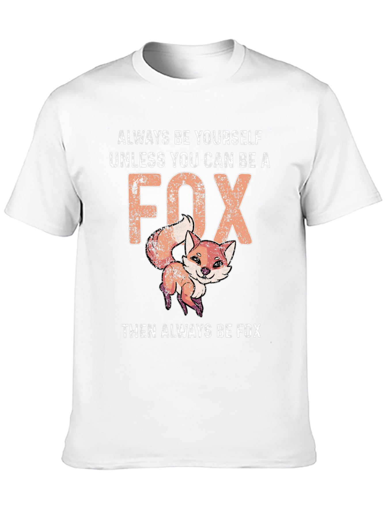 Black Funny Fox T-Shirt - Always Be Yourself Unless You Can Be A Fox view 10