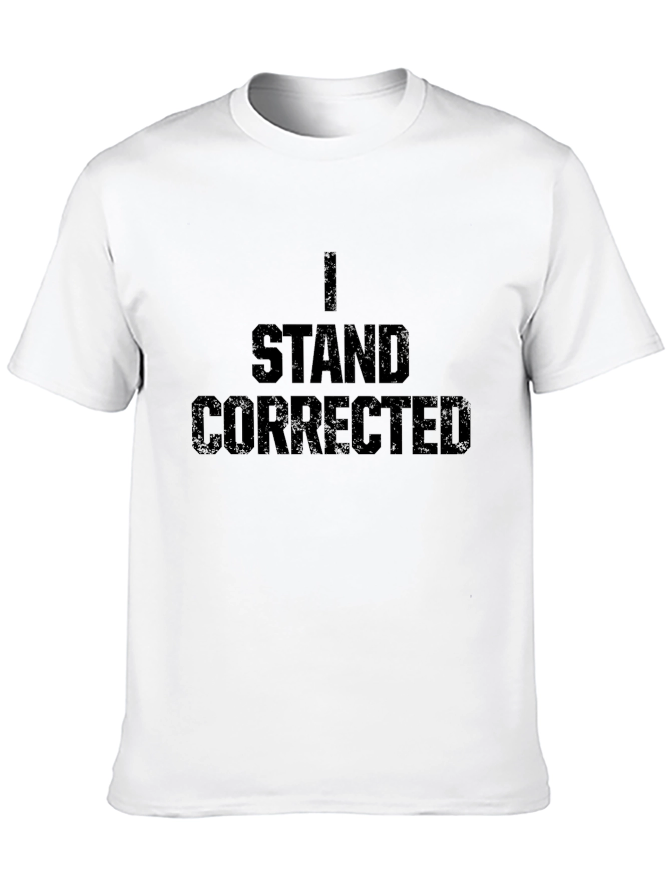 Black I Stand Corrected Graphic Tee - Funny Sarcastic T-Shirt view 10