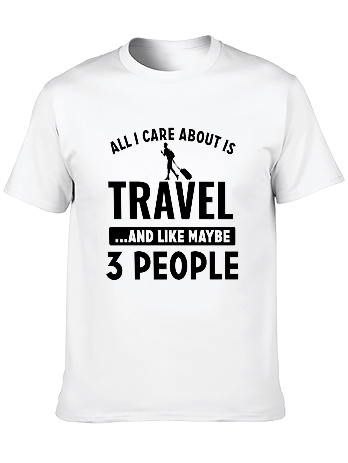Black Travel Enthusiast T-Shirt - "All I Care About Is Travel" view 10