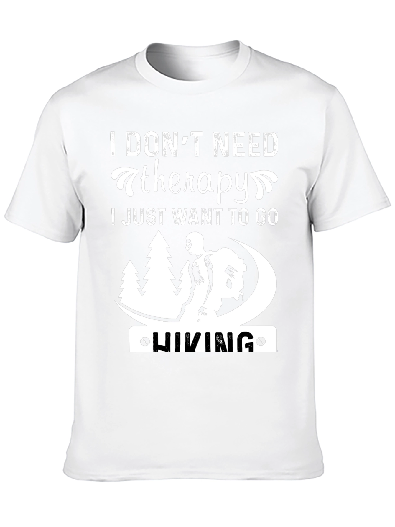 Black Hiking Therapy T-Shirt: I Don't Need Therapy, I Just Want to Go Hiking view 10