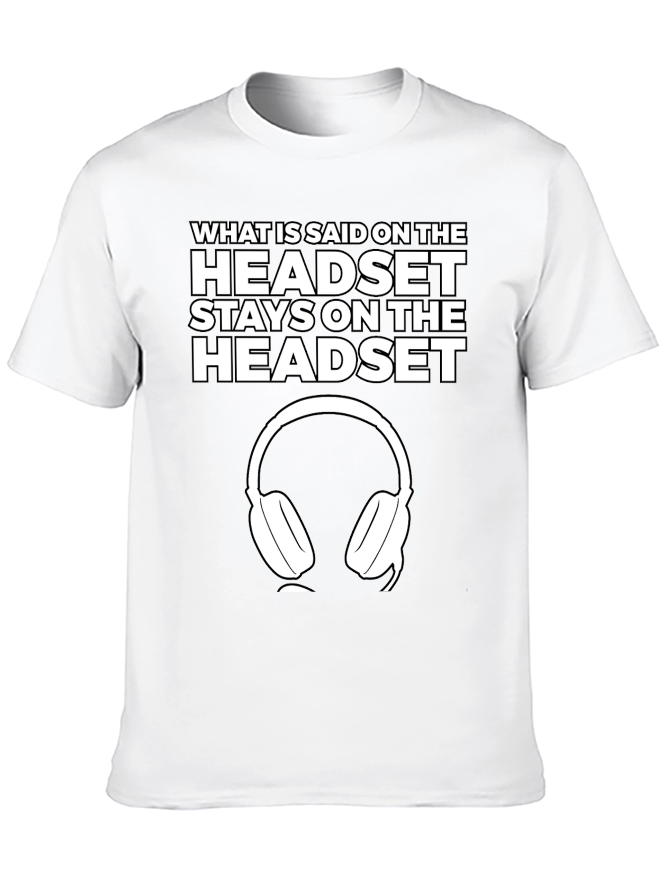 Black Headset T-Shirt - What is Said Stays On view 10