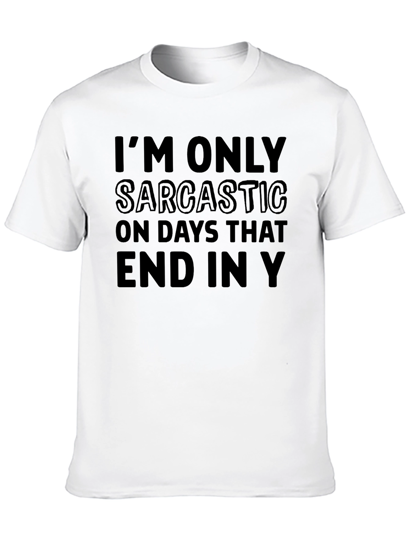 Black Sarcastic Days T-Shirt - Humorous Graphic Tee view 10