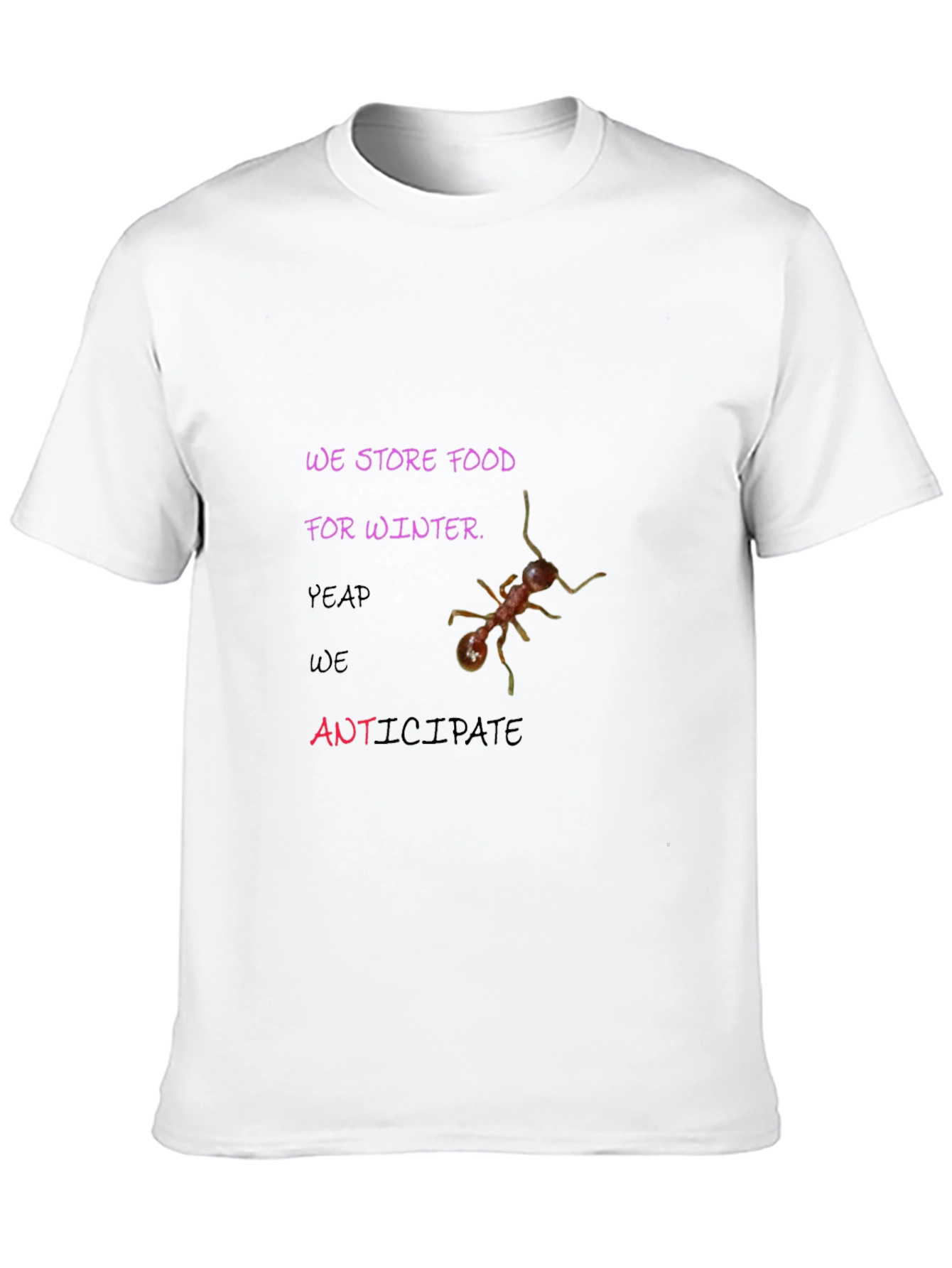 Black We Store Food for Winter Graphic Tee view 10