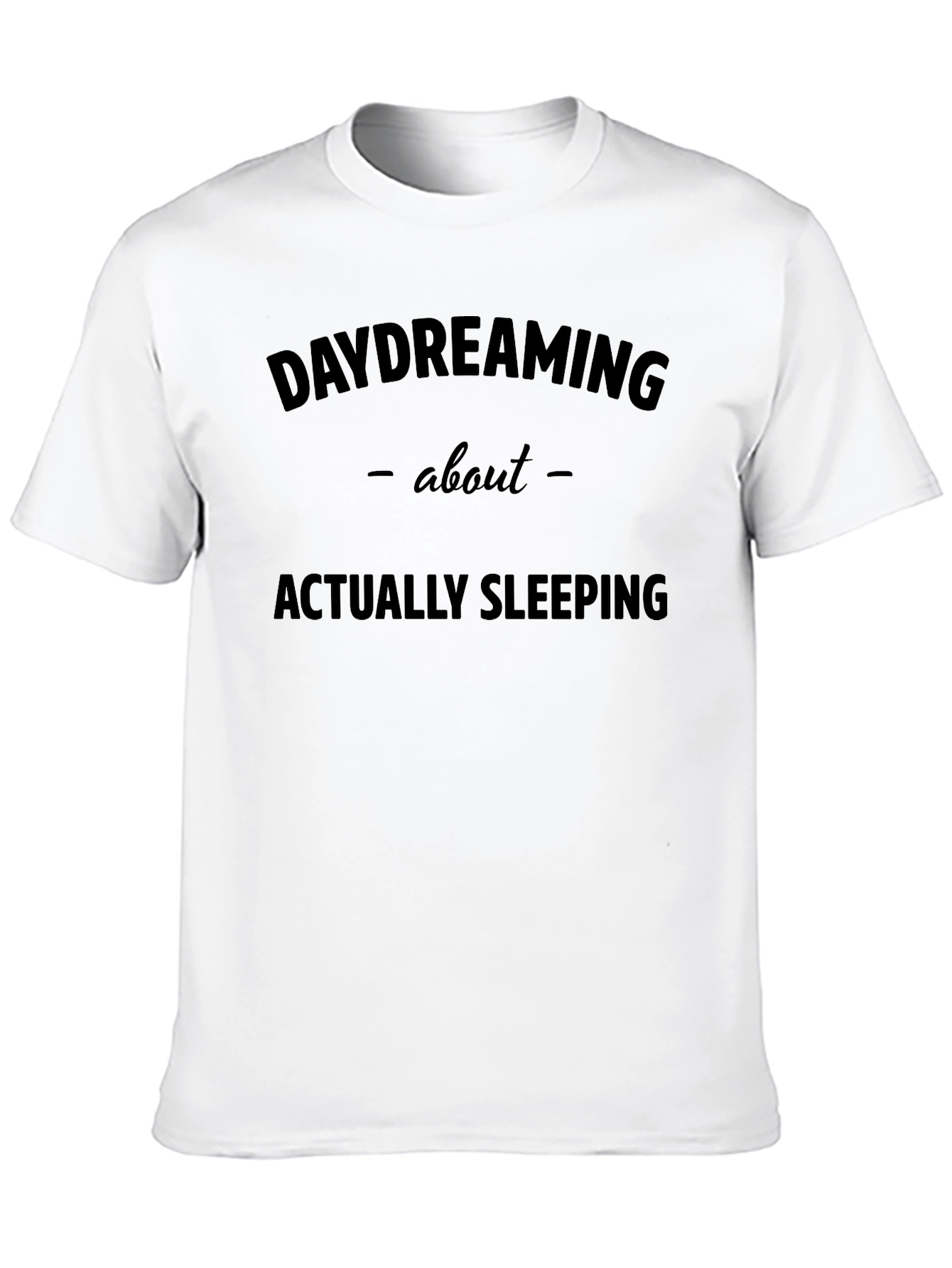 Black Daydreaming About Sleeping Black Graphic Tee view 10