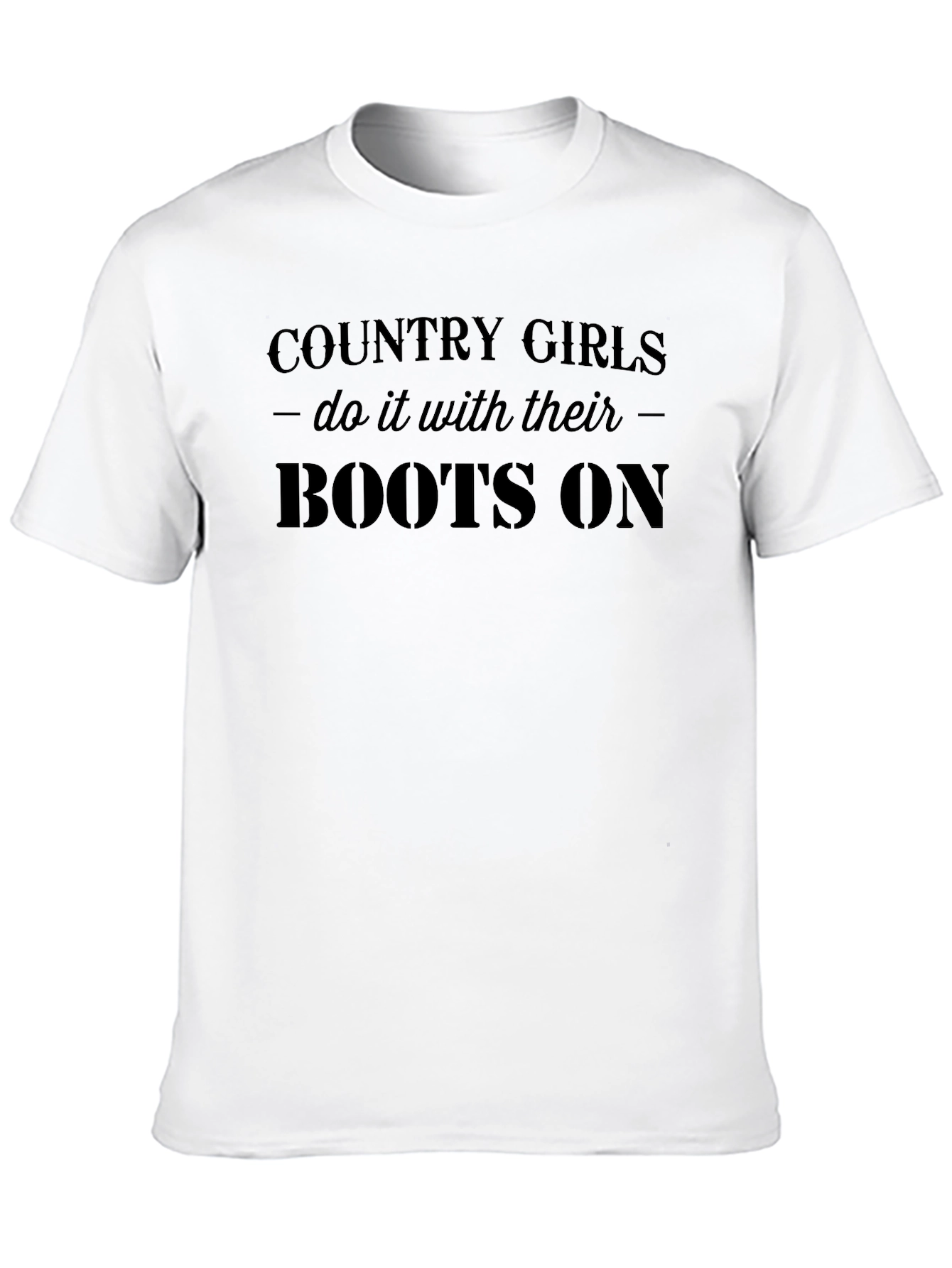 Country Girls Boots On Graphic T-Shirt - 10
