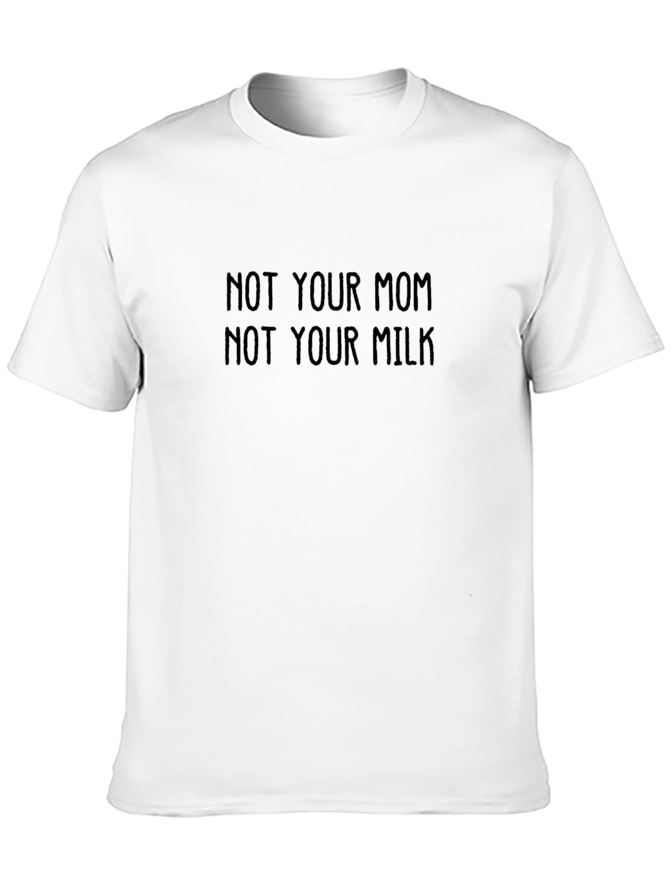 Black Not Your Mom, Not Your Milk Black Graphic Tee view 10