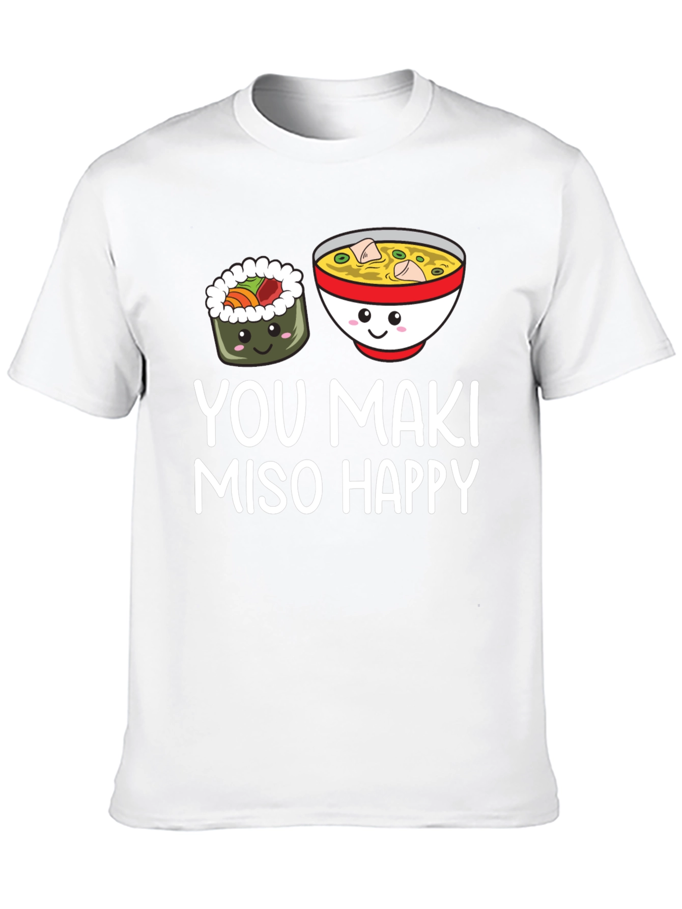Black You Maki Miso Happy T-Shirt view 10