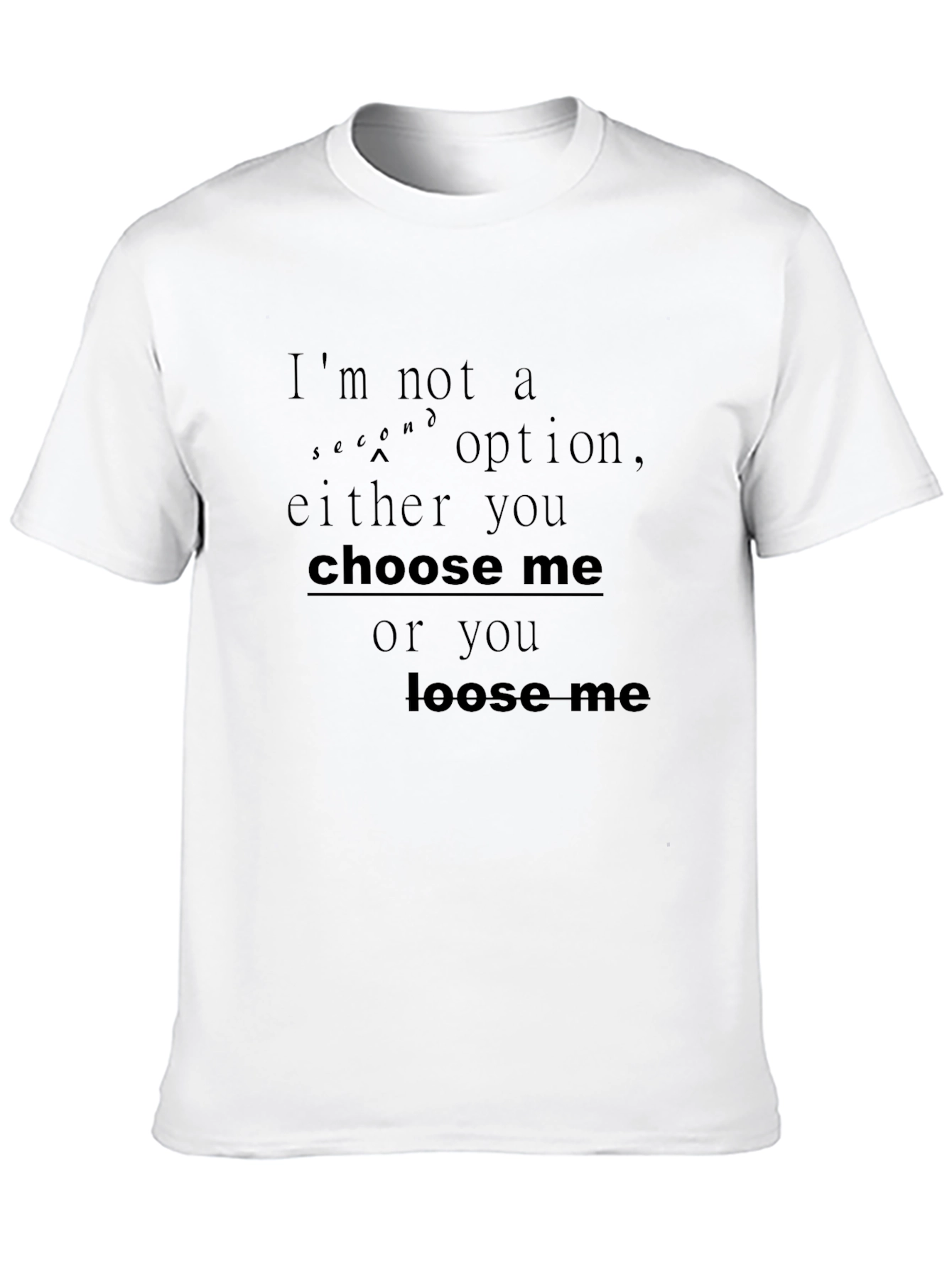 Black Choose Me or Loose Me Graphic Tee view 10