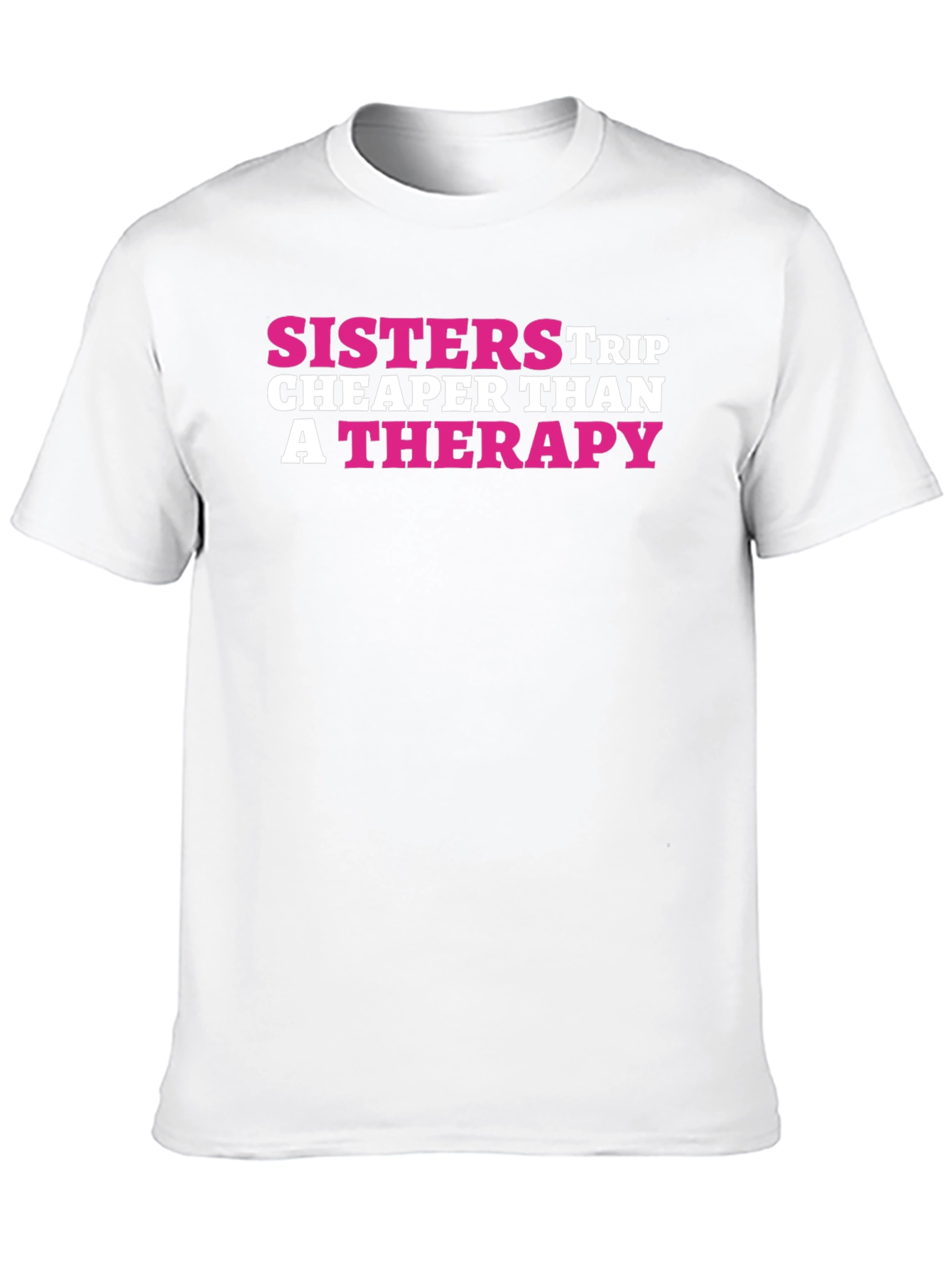 Black Sisters Trip Cheaper Than Therapy Black T-Shirt view 10