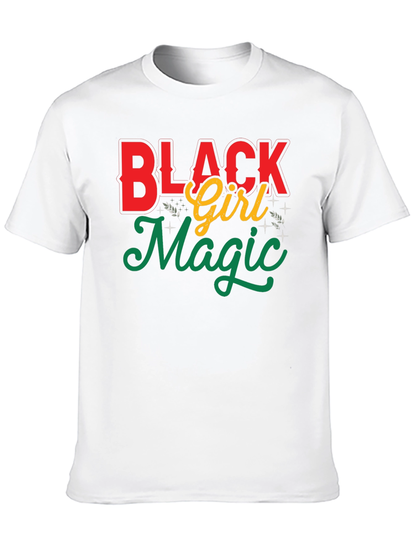 Black Black Girl Magic Graphic T-Shirt view 10