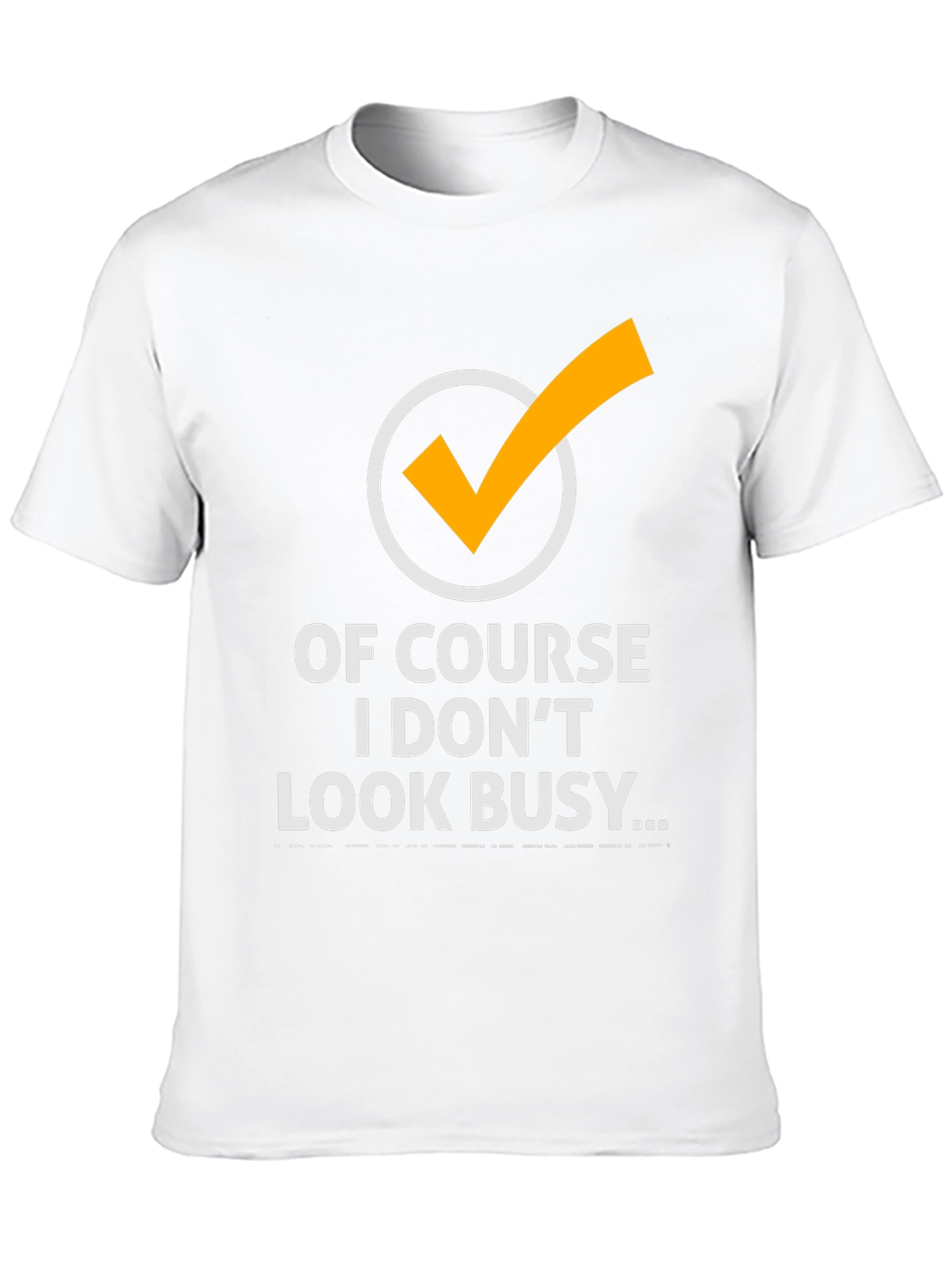 Black Funny 'Of Course I Don't Look Busy' Graphic Tee view 10