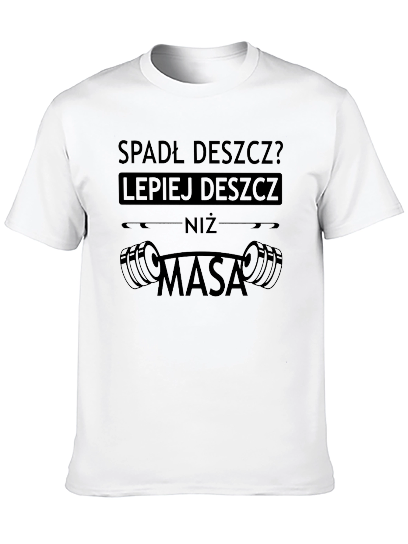 Black Funny Polish Gym T-Shirt - Deszcz? Lepiej Deszcz Niż Masa view 10