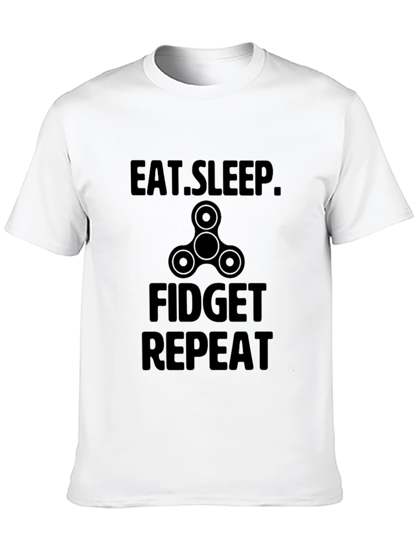 Eat Sleep Fidget Repeat T-Shirt - 10