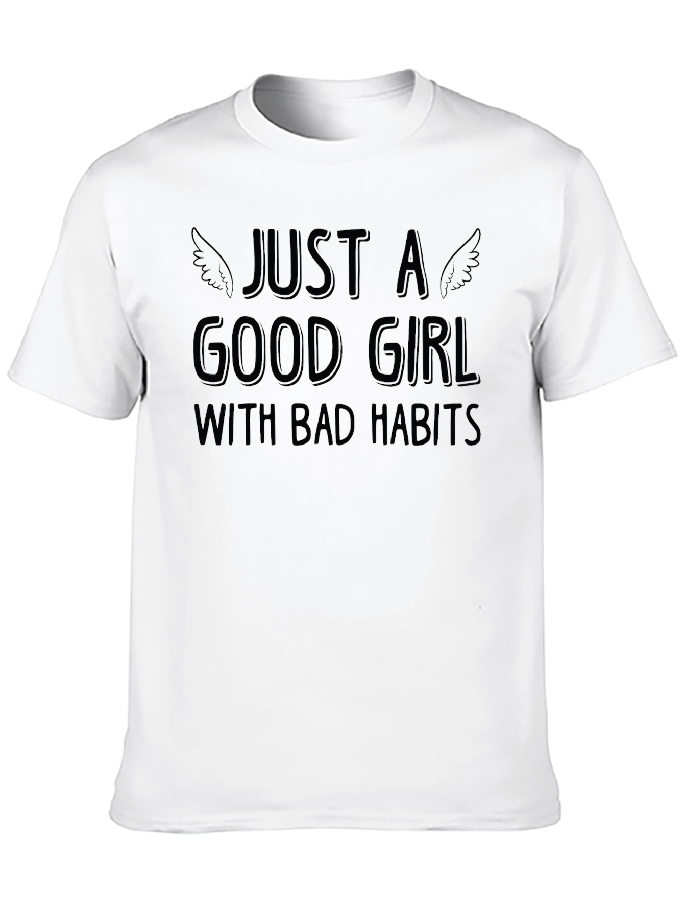 Black Just A Good Girl With Bad Habits T-Shirt view 10