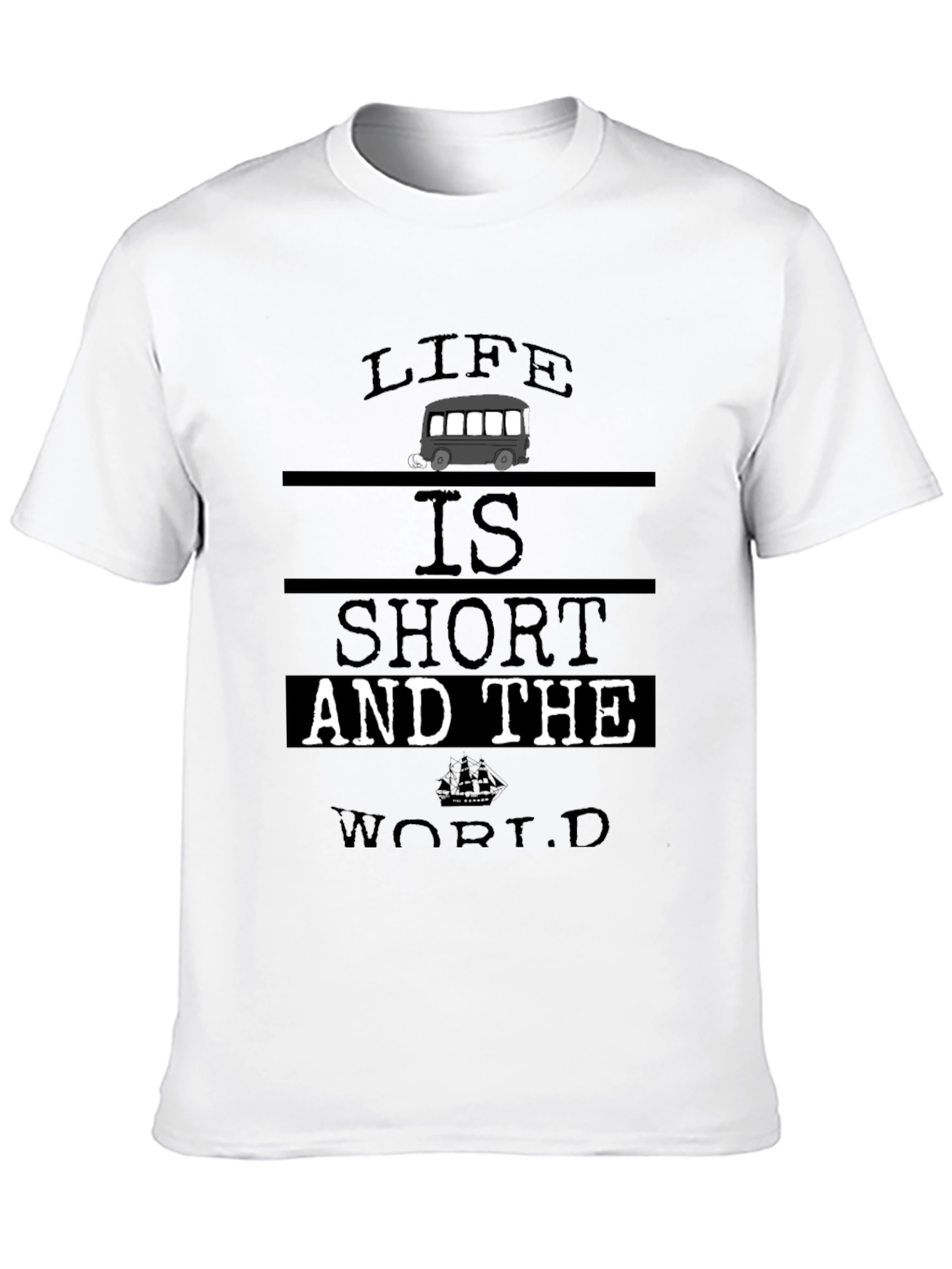 Black Life Is Short T-Shirt - Travel & Adventure view 10
