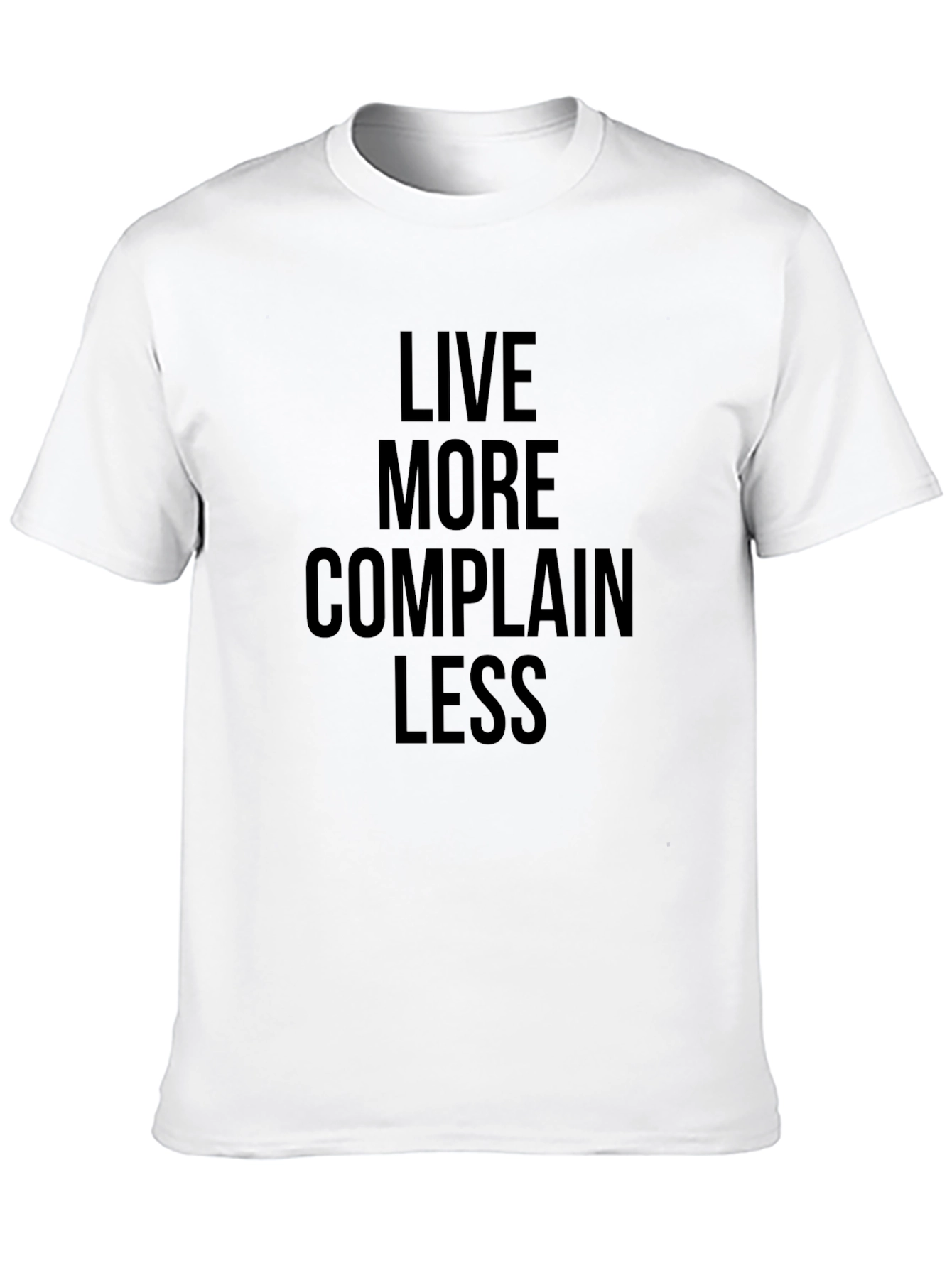 Black Live More Complain Less Graphic Tee view 10