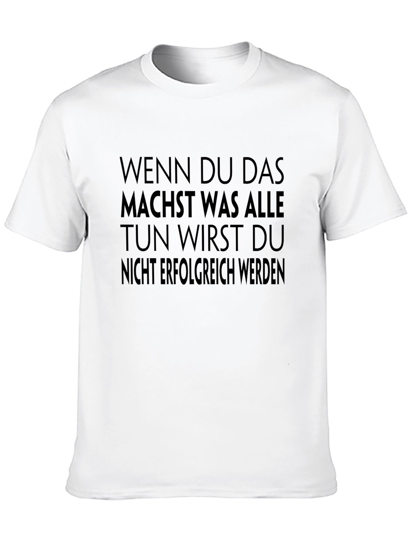 Black Inspirational German Quote Black T-Shirt view 10