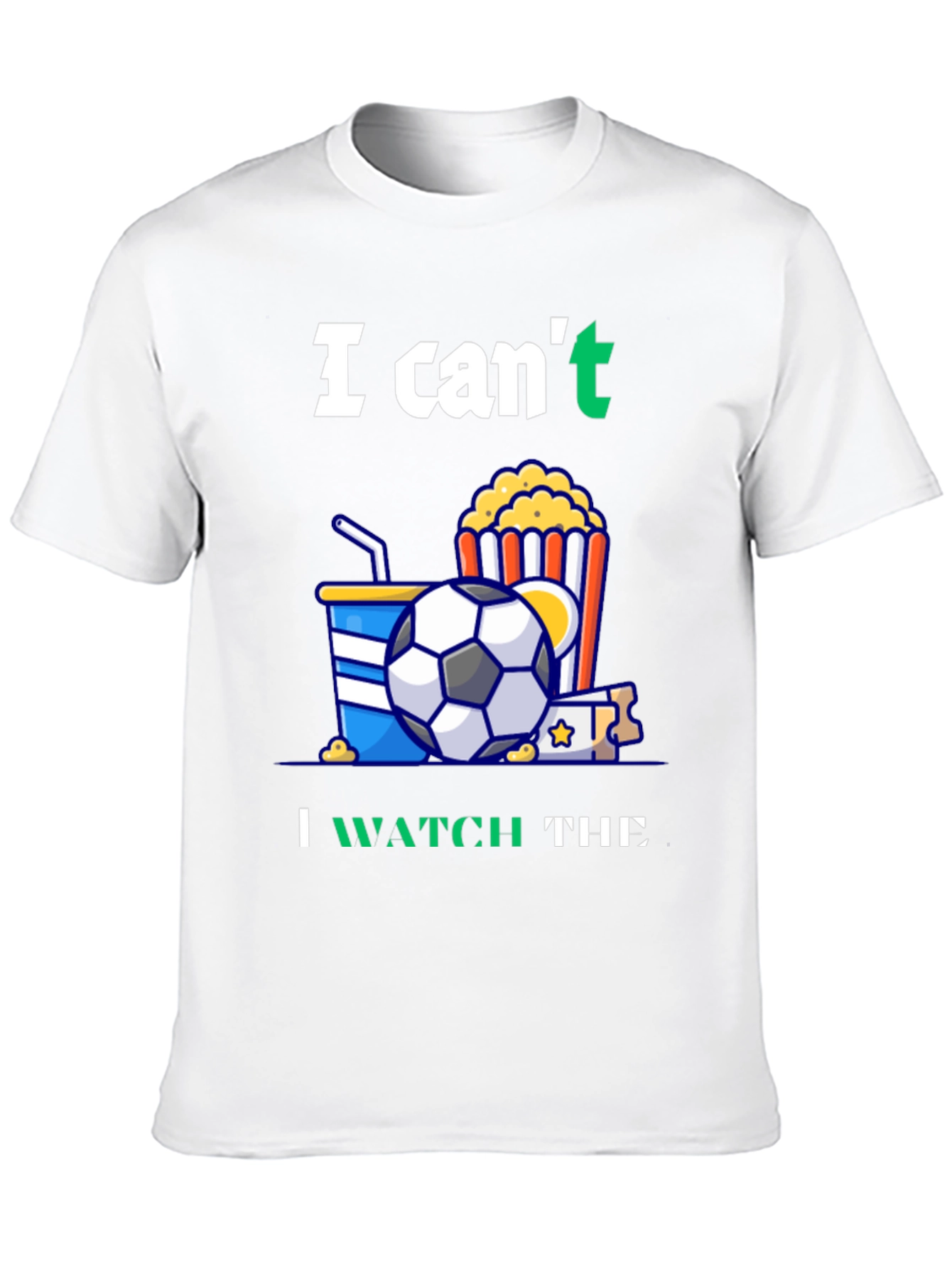 Black Funny Soccer T-Shirt: Can't Watch Movie - Gotta See Football! view 10