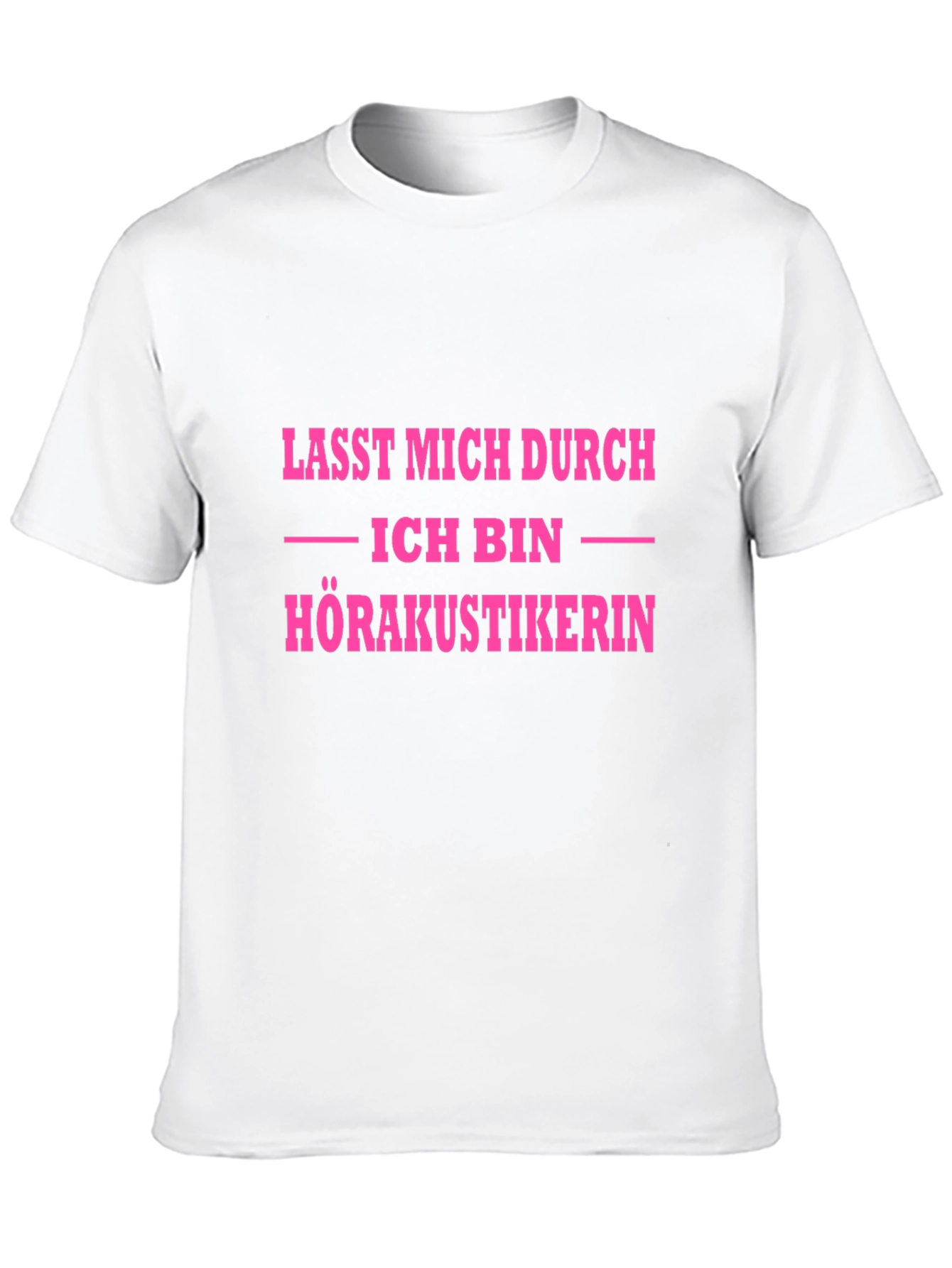 Funny Audiologist T-Shirt - Lasst Mich Durch! - 10