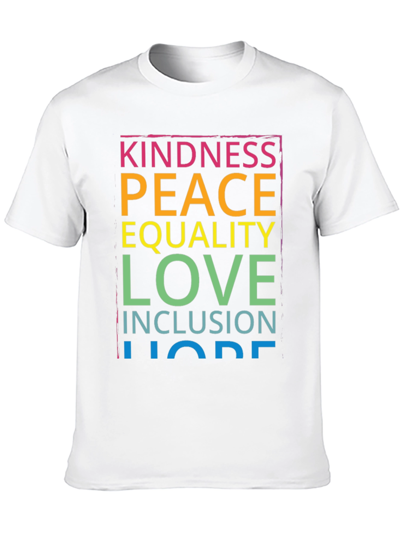 Black Kindness Peace Love Inclusion Hope T-Shirt view 10