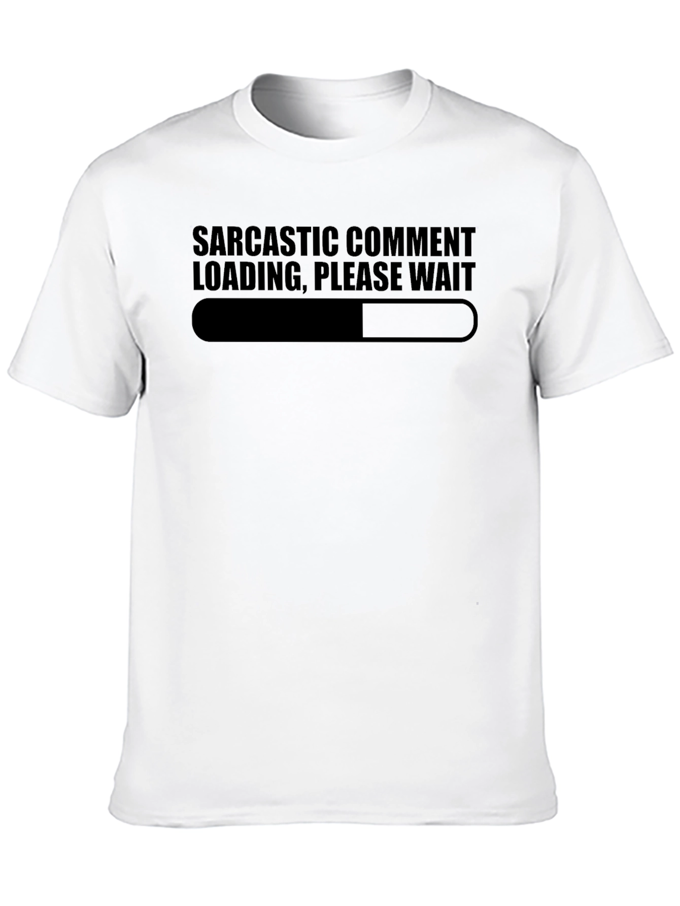 Black Sarcastic Comment Loading Graphic Tee view 10