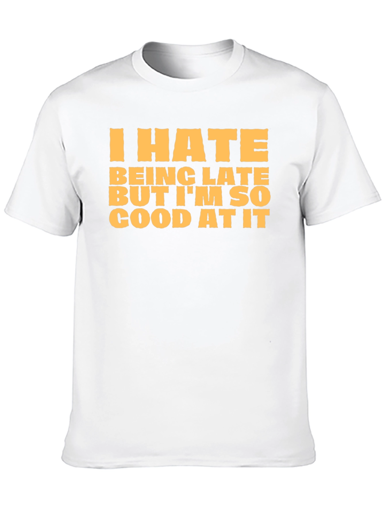 Black Funny I Hate Being Late Graphic T-Shirt view 10