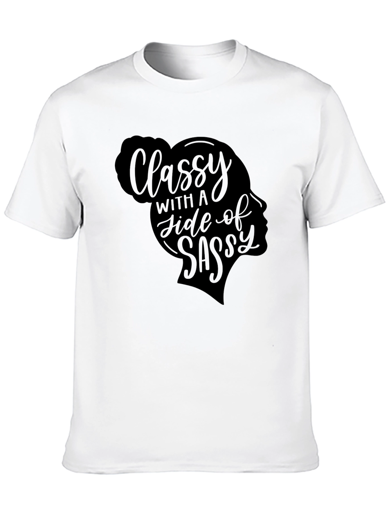 Black Classy With A Side Of Sassy Graphic Tee view 10