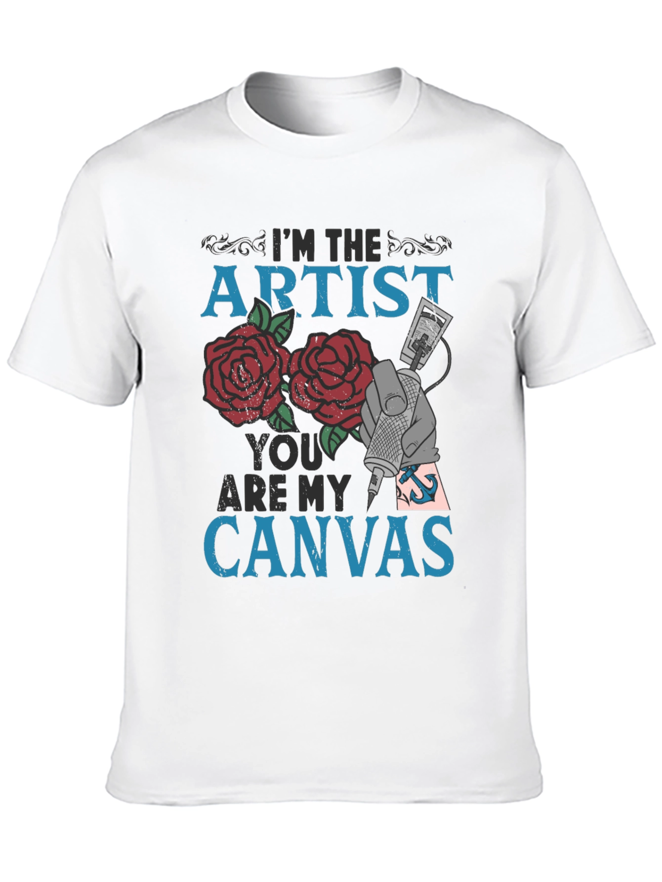 Black I'm the Artist You are My Canvas Tattoo Graphic Tee view 10