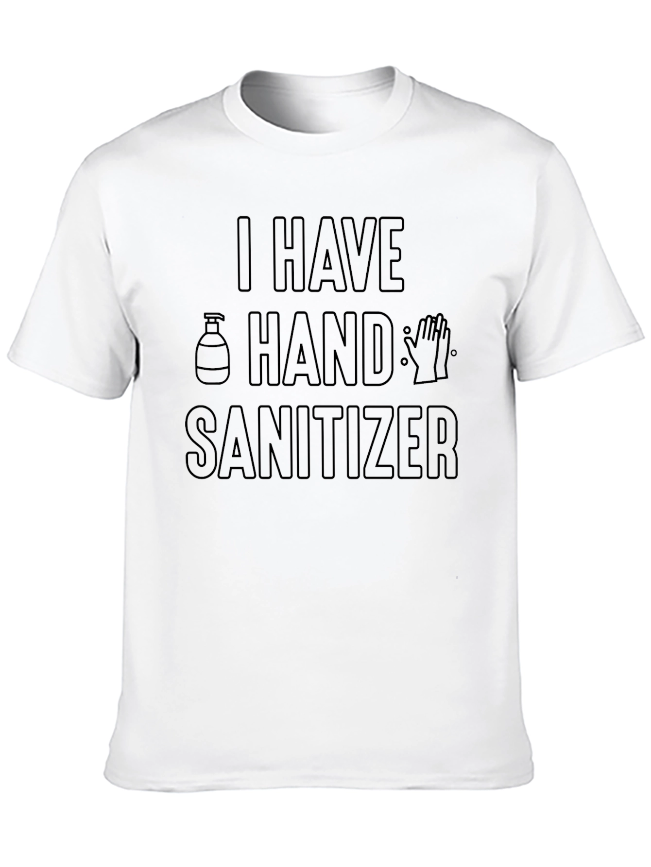 Black I Have Hand Sanitizer Novelty Graphic T-Shirt view 10