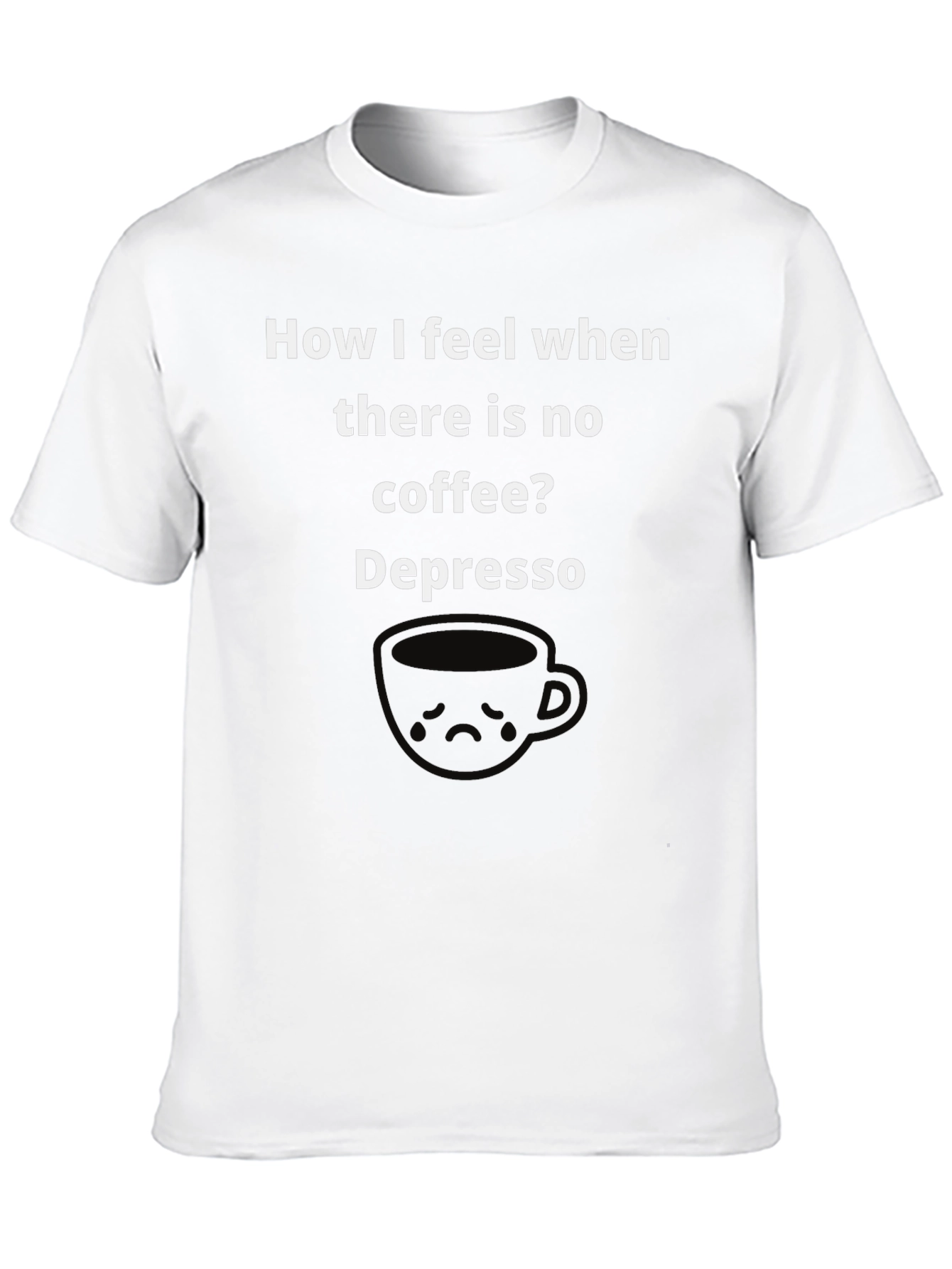 Black Depresso Coffee T-Shirt - Funny Graphic Tee view 10