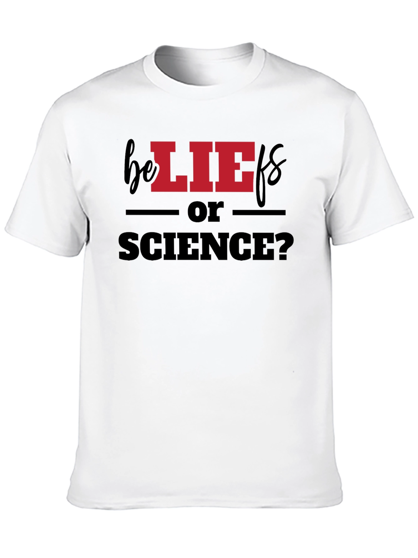 Black Beliefs or Science? Graphic T-Shirt view 10