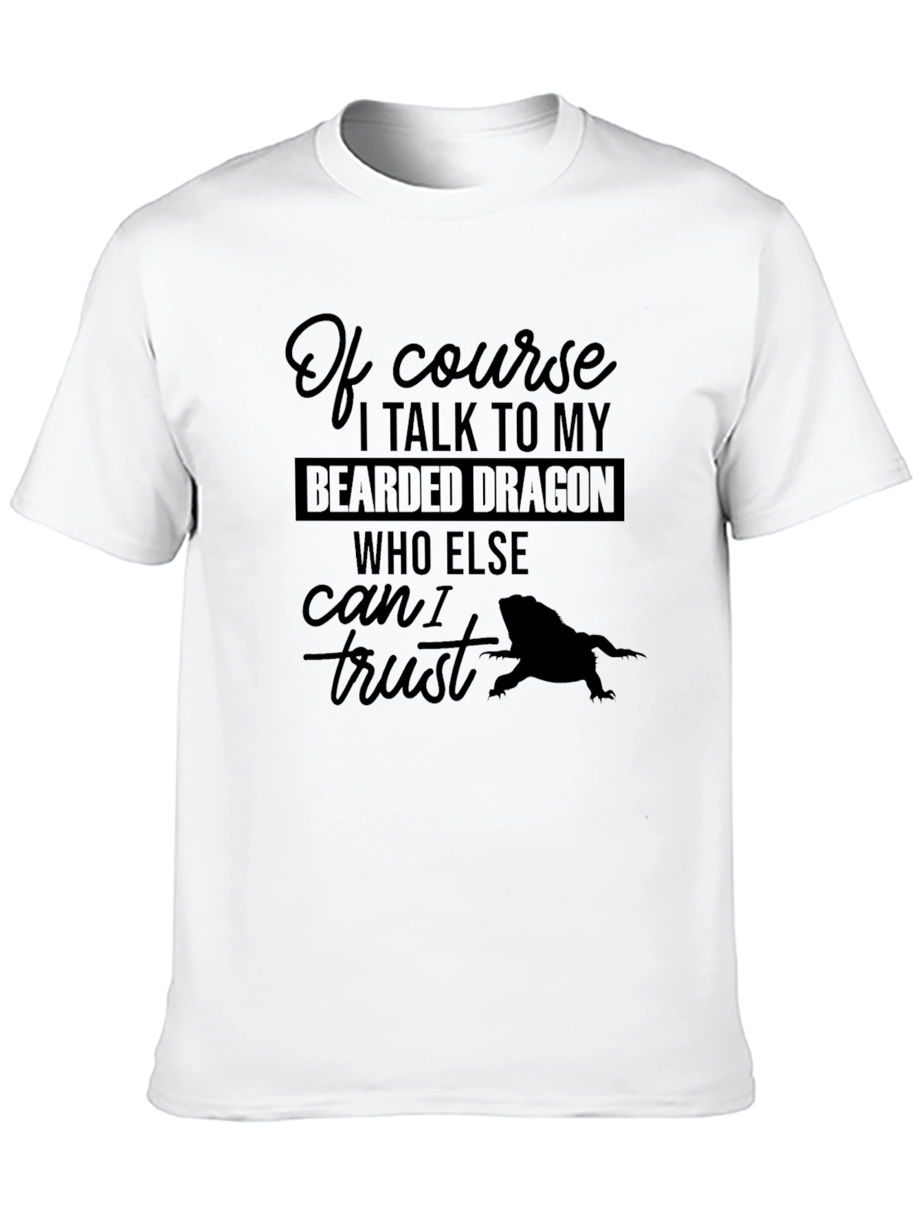 Black Bearded Dragon T-Shirt: I Talk to My Bearded Dragon view 10