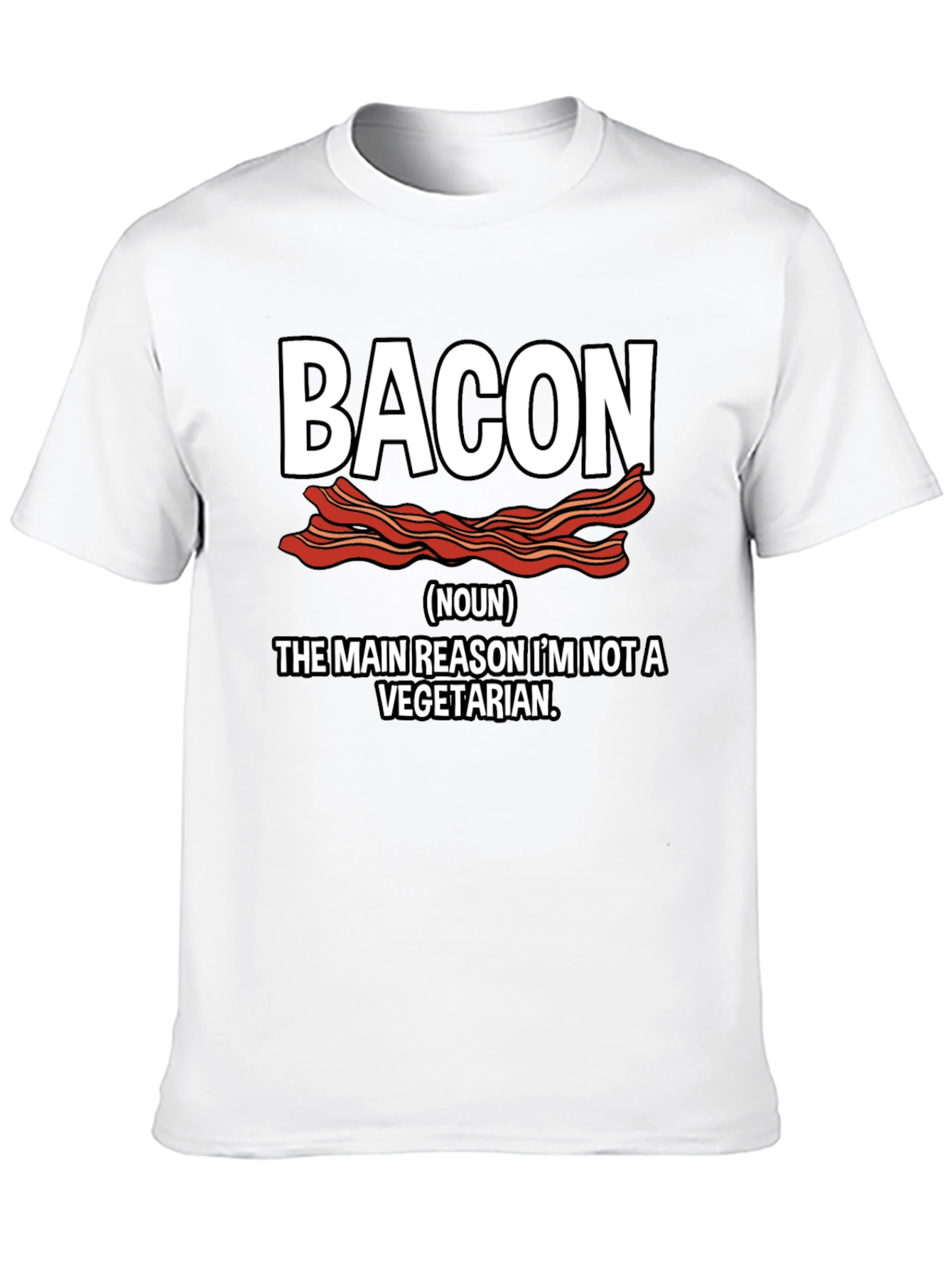 Black Bacon Lover T-Shirt - The Main Reason I'm Not a Vegetarian view 10
