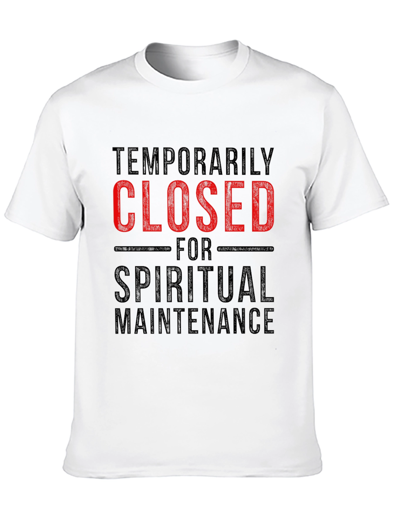 Black Temporarily Closed Spiritual Maintenance T-Shirt view 10