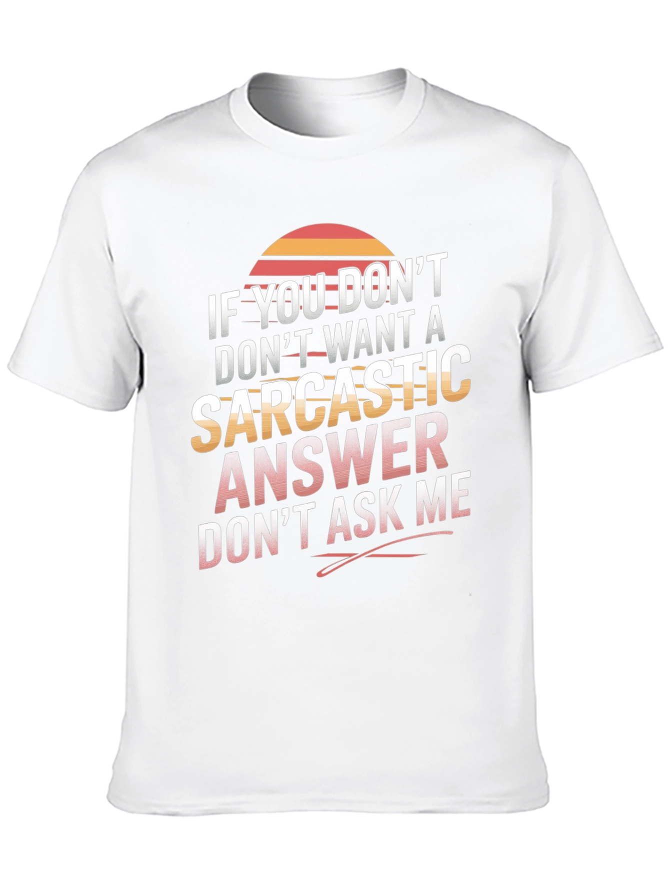 Black Sarcastic Answer Graphic T-Shirt - Funny Statement Tee view 10