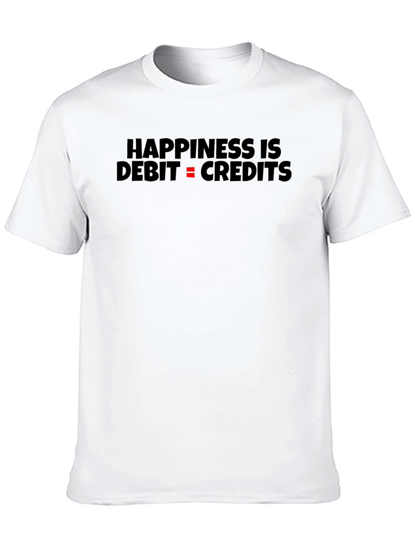 Black Happiness is Debit = Credits Black T-Shirt view 10